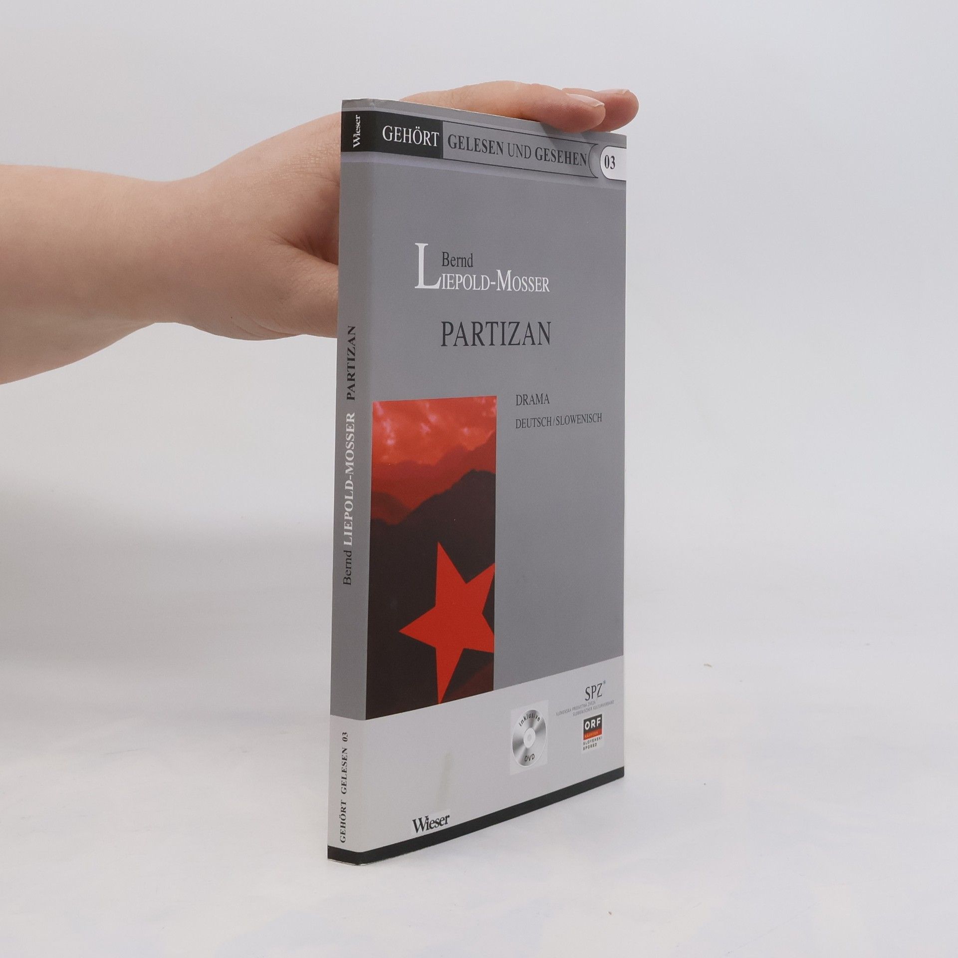 Bernd Liepold Mosser Gehört gelesen und gesehen - 3: Partizan
