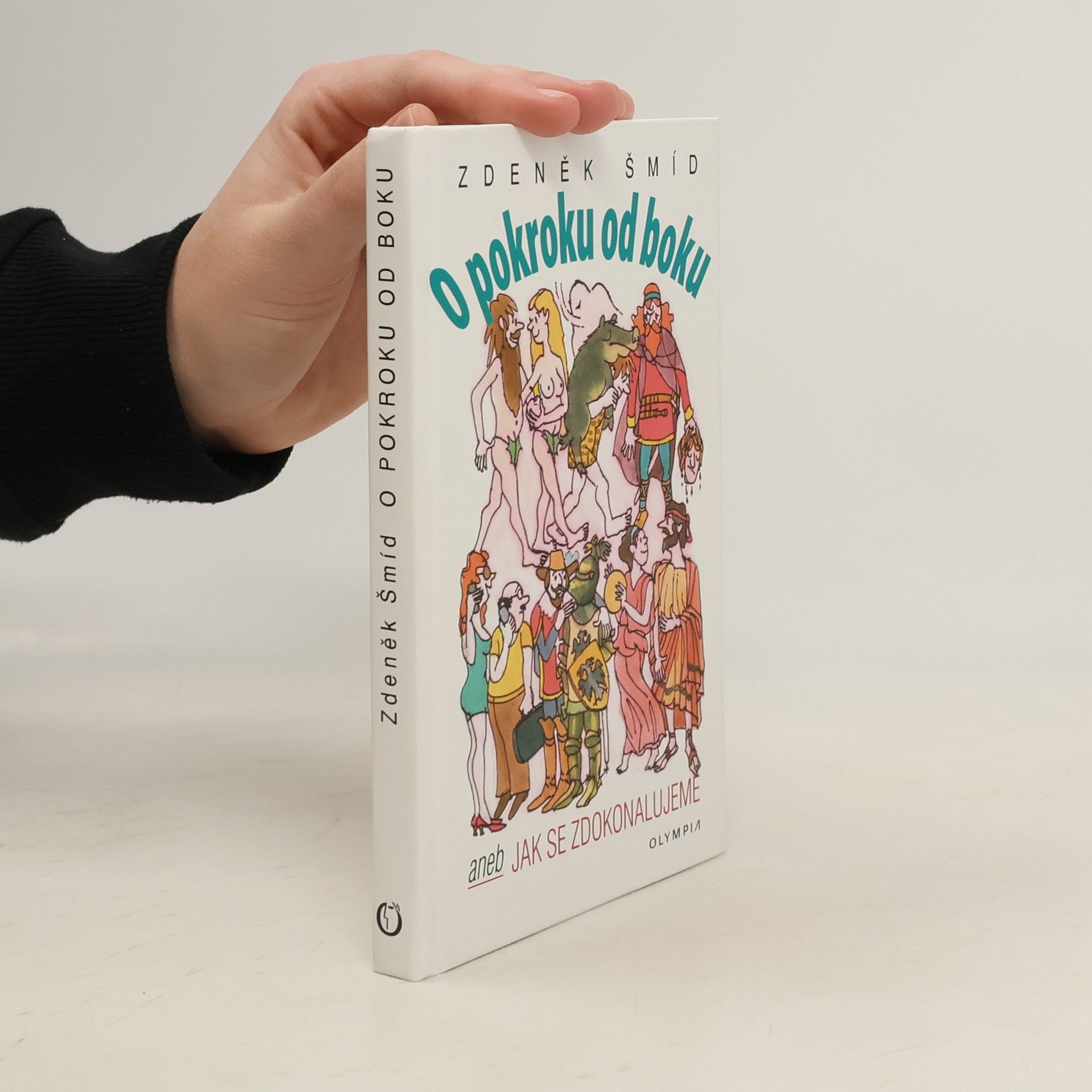 Zdeněk Šmíd O pokroku od boku, aneb, Jak se zdokonalujeme