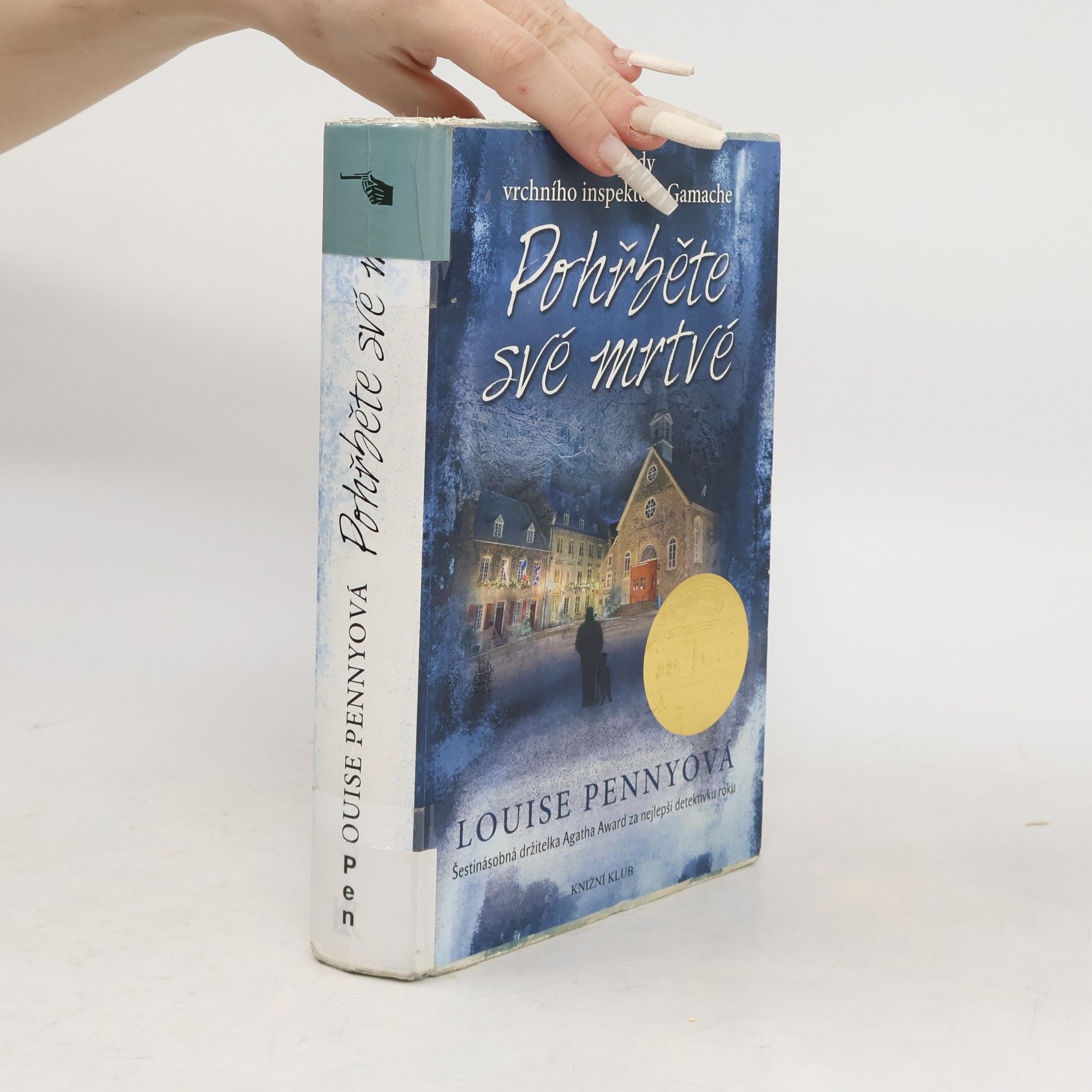 Louise Penny Pohřběte své mrtvé