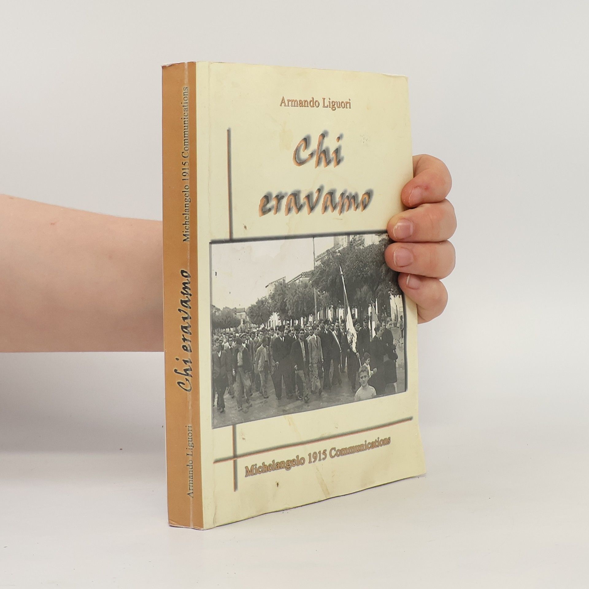 Armando Liguori Chi eravamo