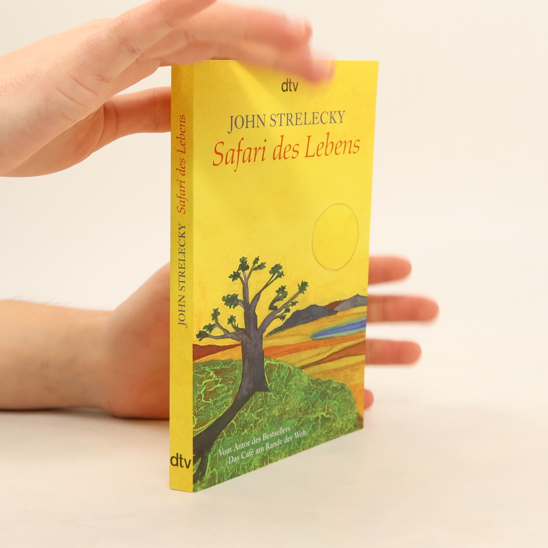 John Strelecky Safari des Lebens