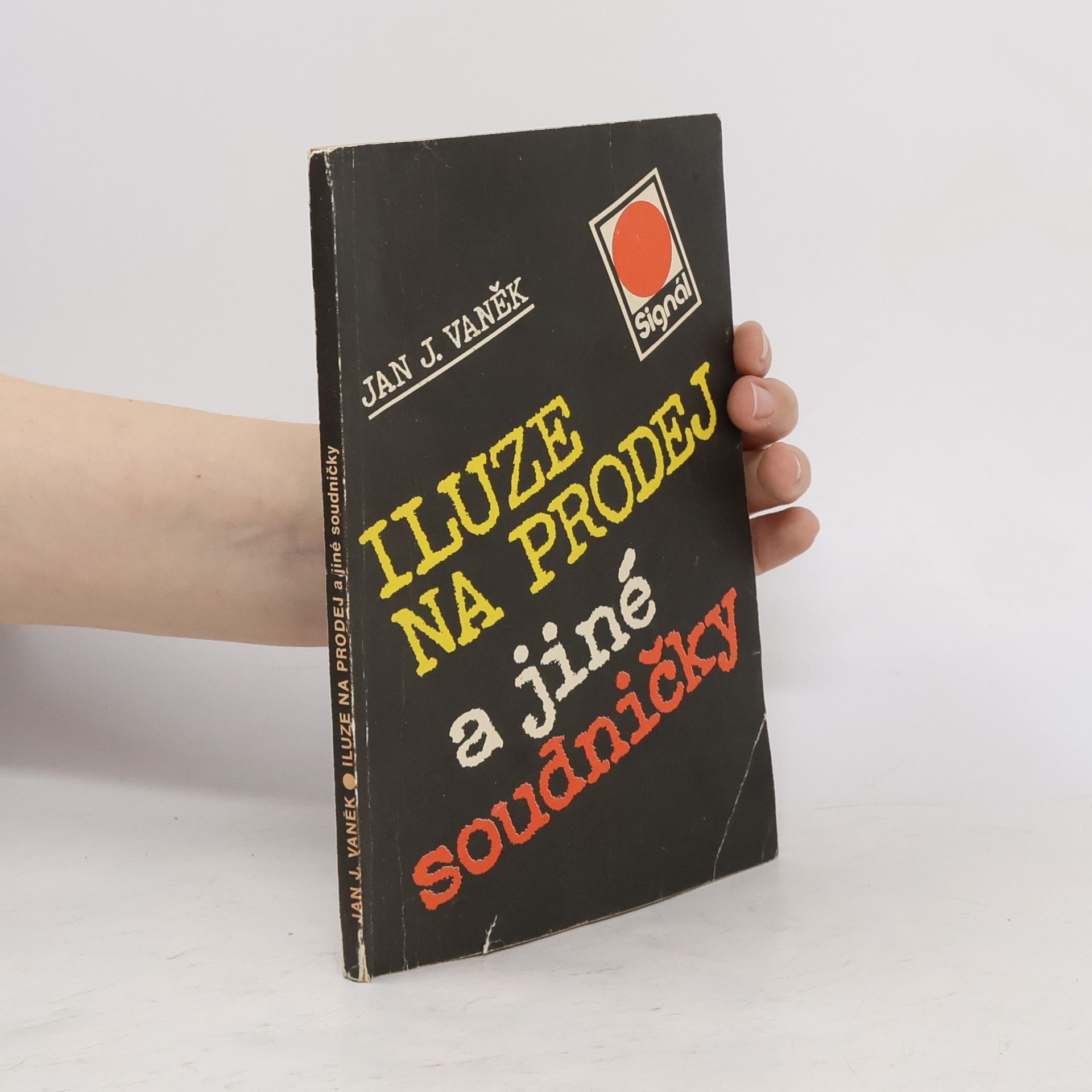 Iluze na prodej a jiné soudničky