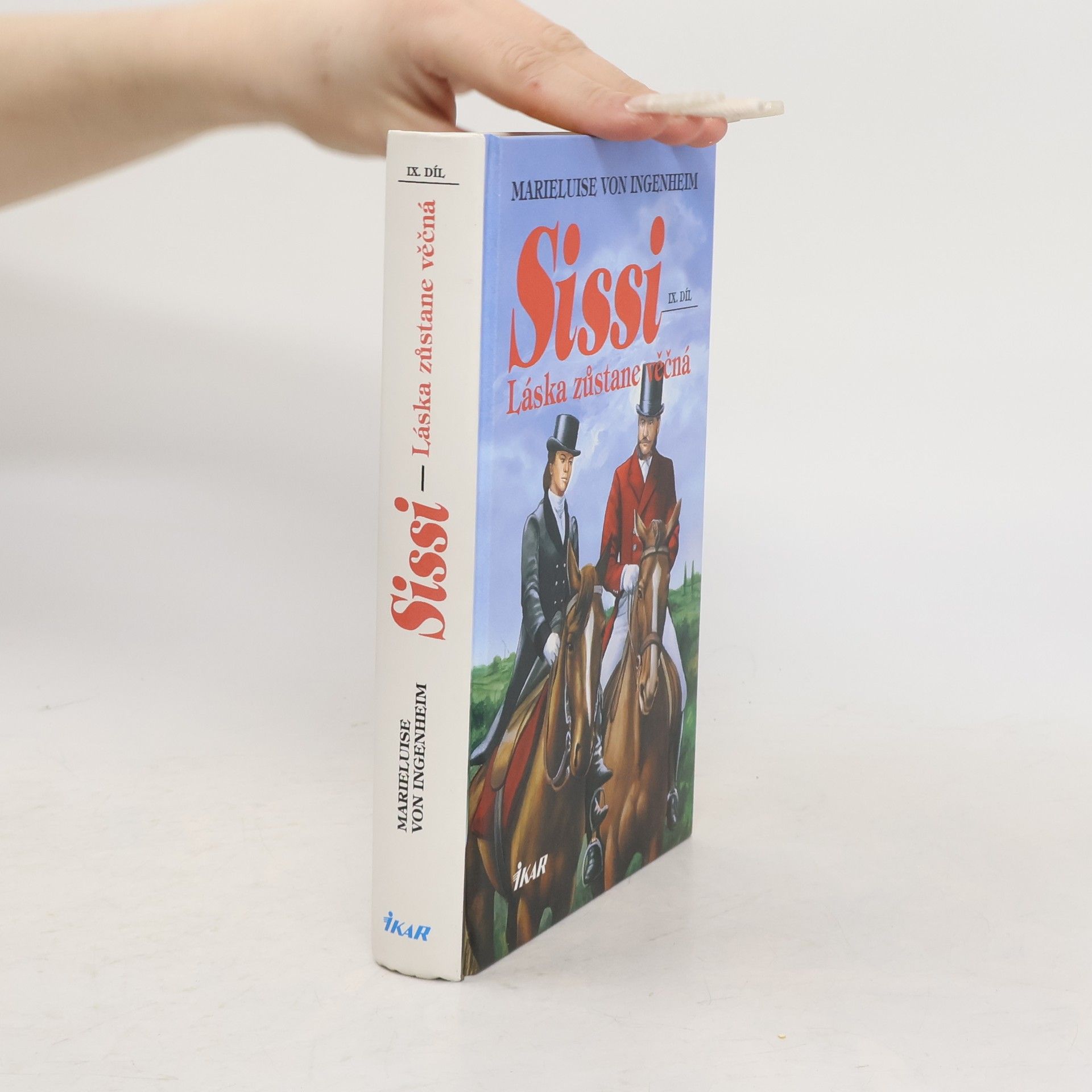 Maireluise von Ingenheim Sissi. IX. díl. Láska zůstane věčná