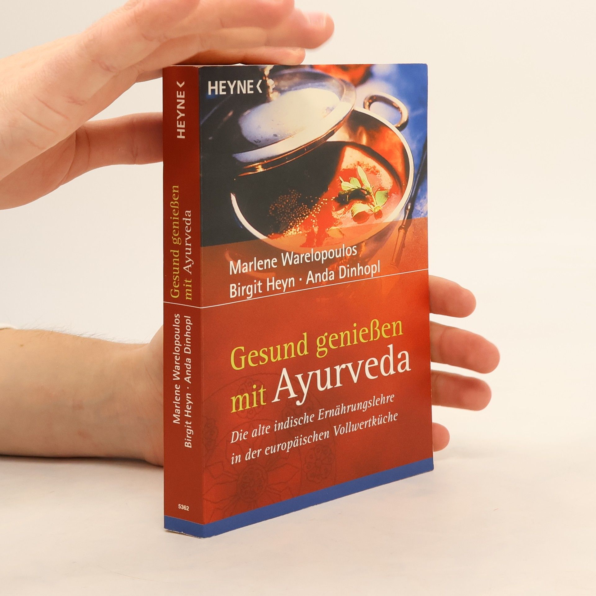 Marlene Warelopoulos Gesund genießen mit Ayurveda