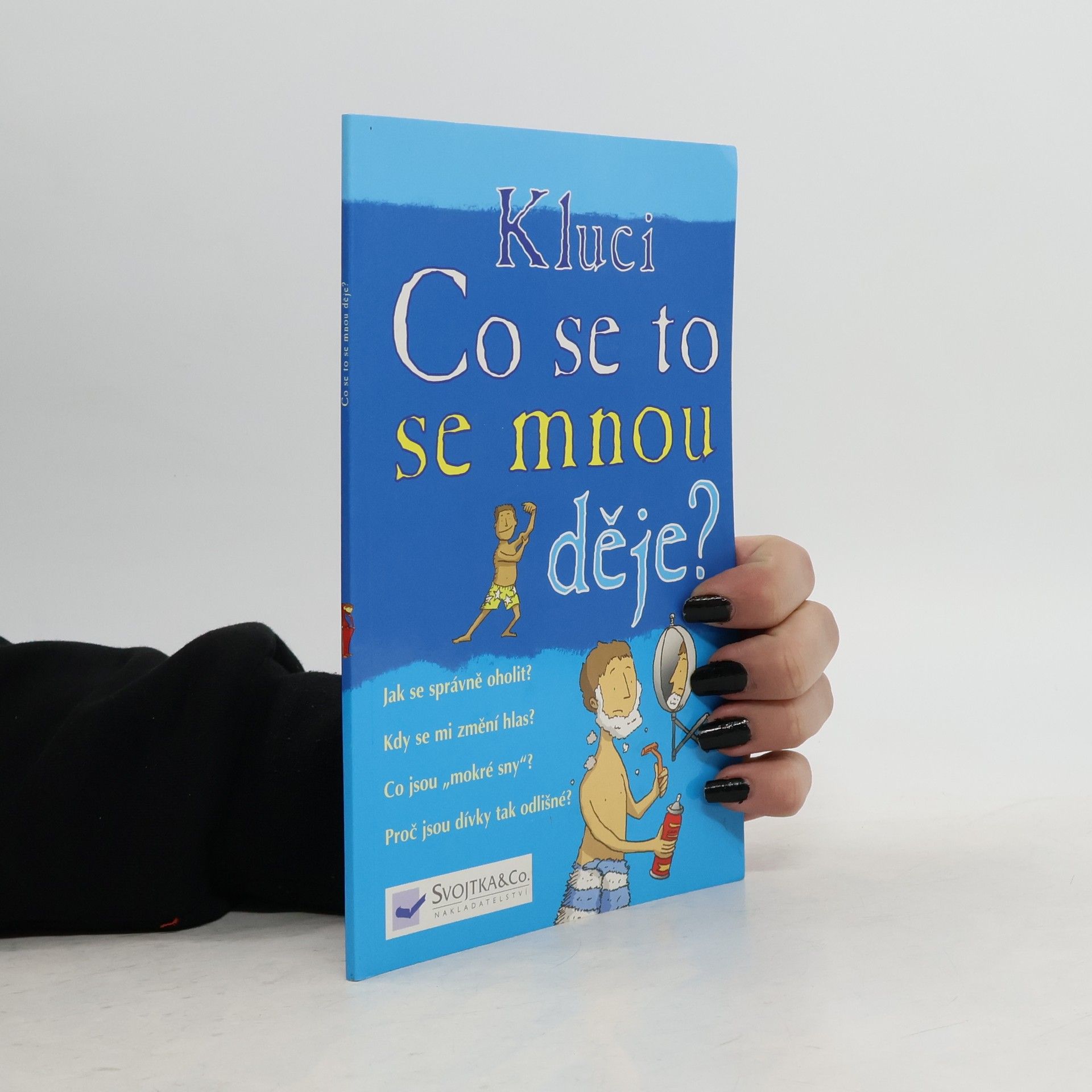 Alex Frith Co se to se mnou děje? Kluci