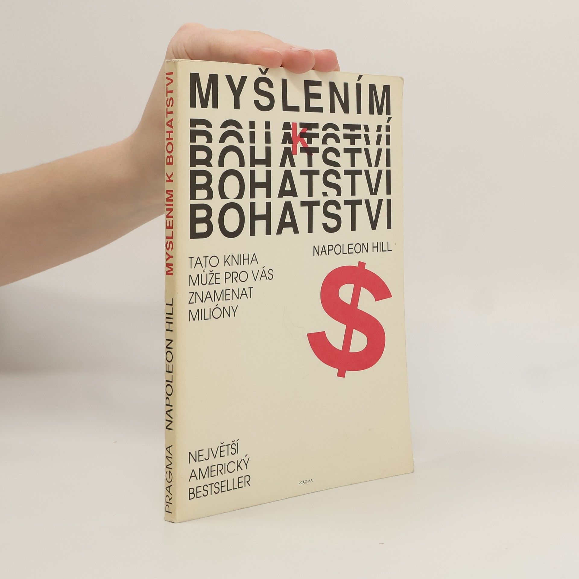 Napoleon Hill Myšlením k bohatství