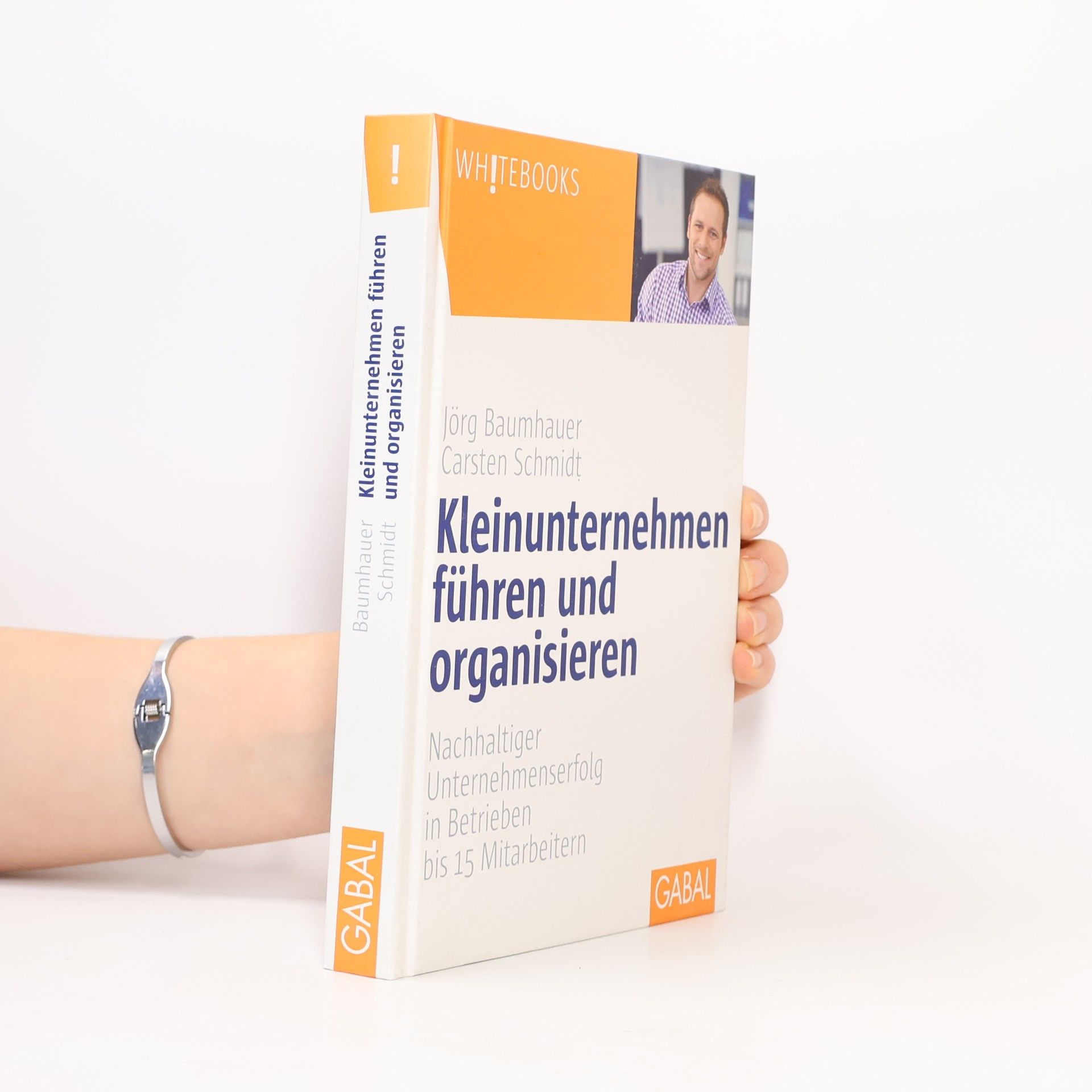 Jörg Baumhauer WHITEBOOKS: Kleinunternehmen führen und organisieren