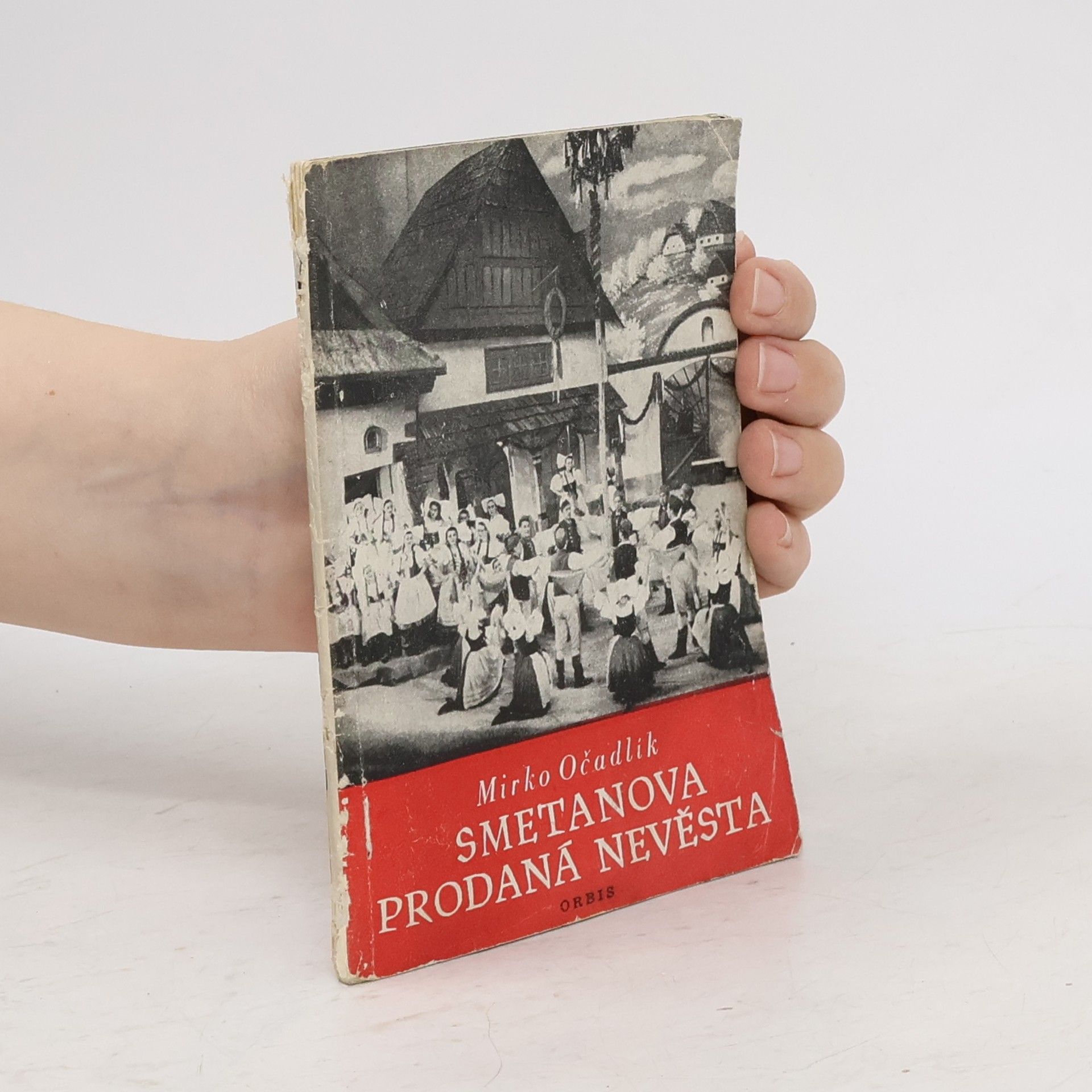 Mirko Očadlík Smetanova prodaná nevěsta