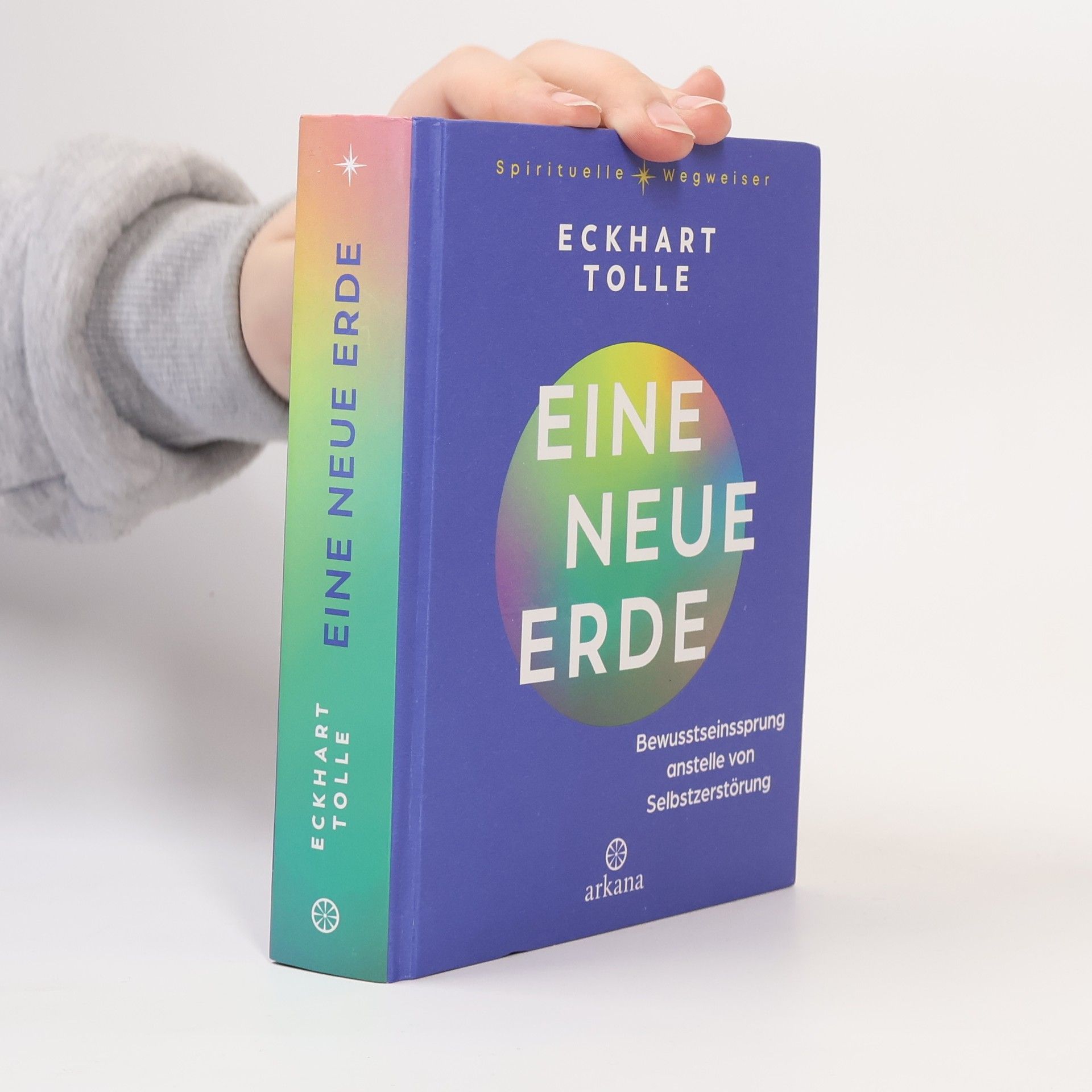 Eckhart Tolle Spirituelle Wegweiser: Eine neue Erde