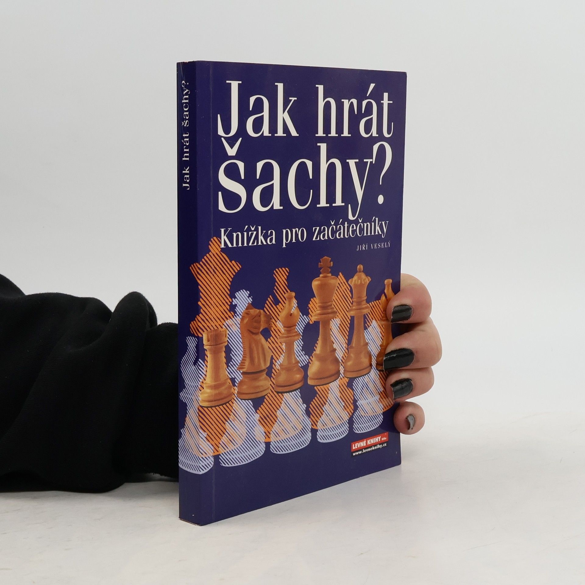Jiří Veselý Jak hrát šachy? : knížka pro začátečníky