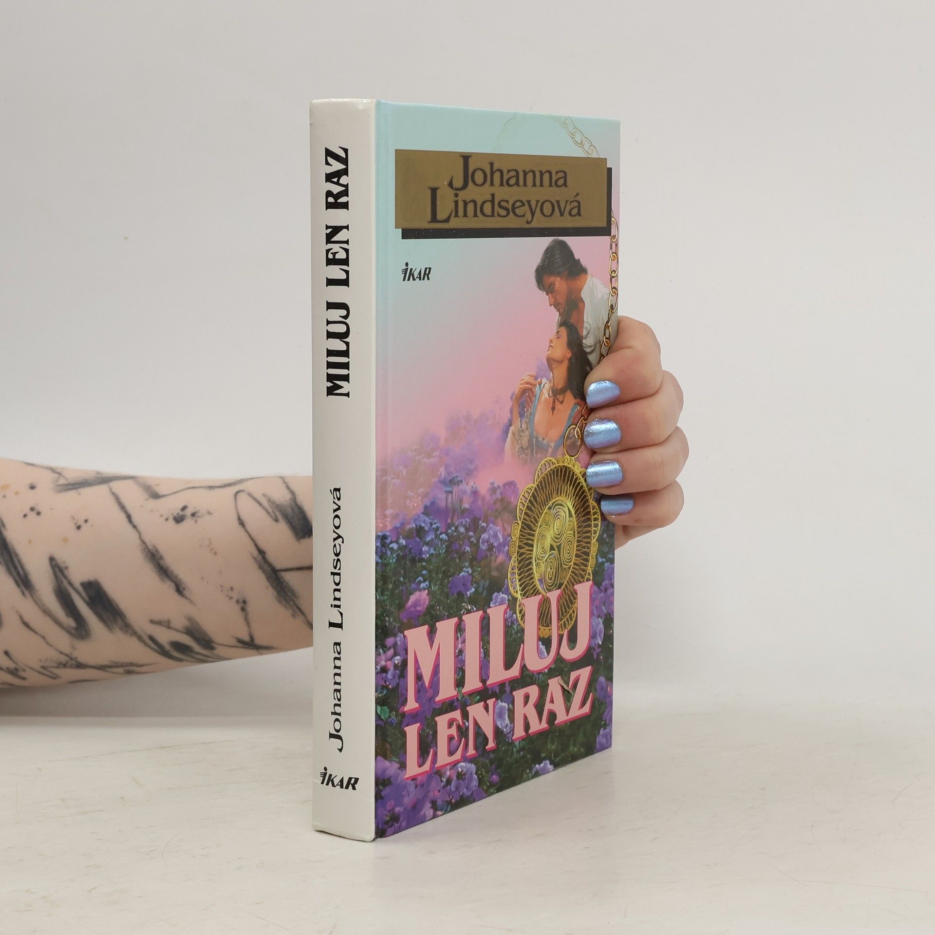 Johanna Lindsey Miluj len raz