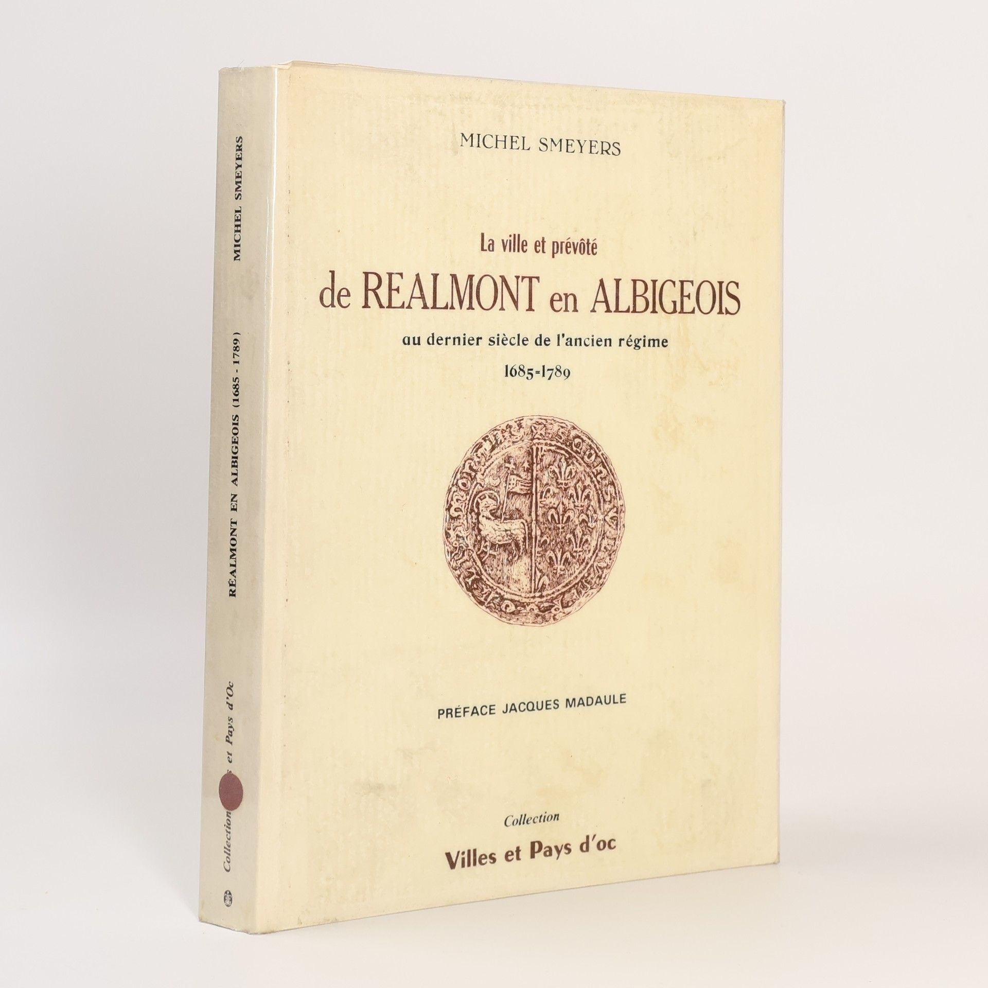 La ville et prévôté de Réalmont en Albigeois au dernier siècle de l'ancien régime