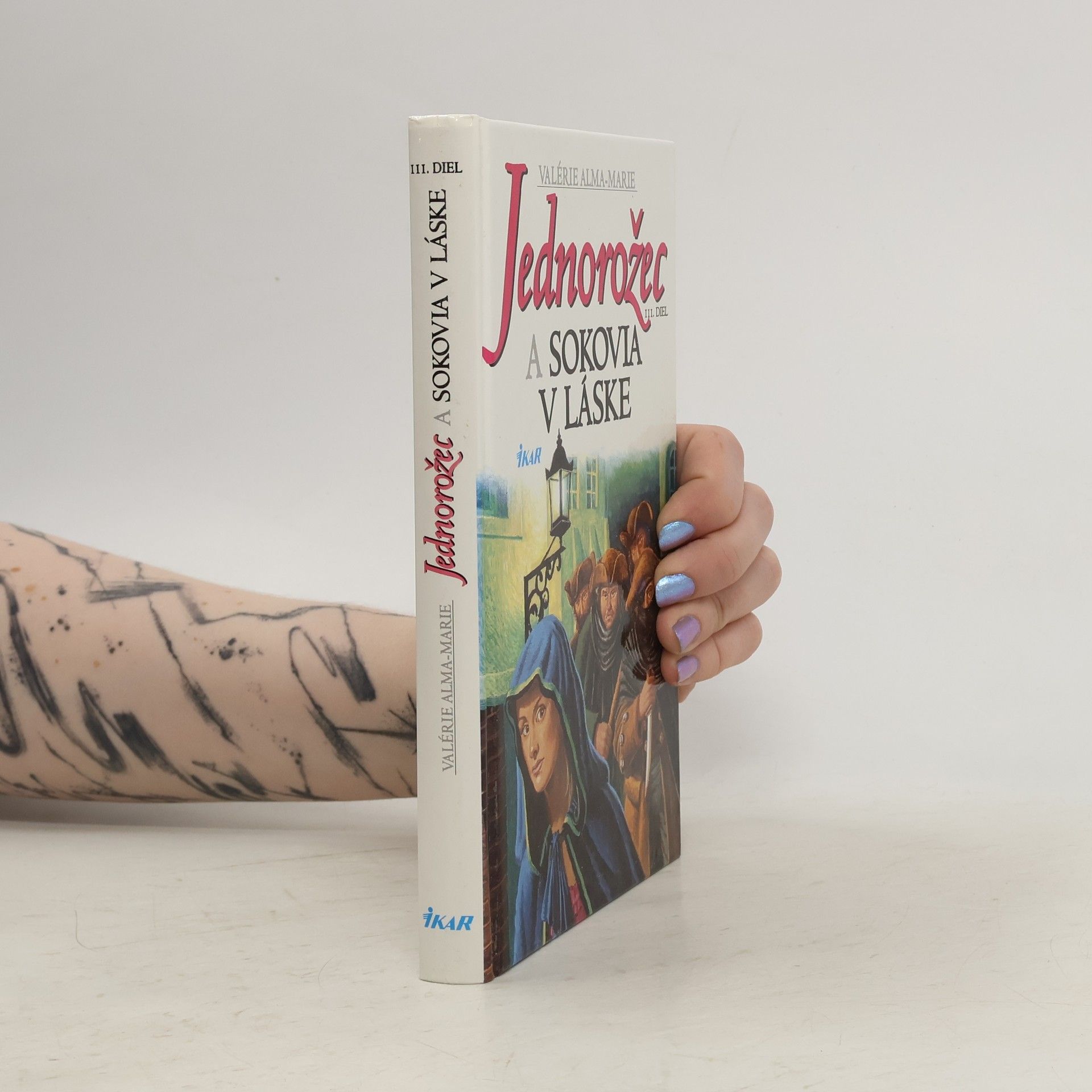 Marie Valérie Alma Jednorožec a sokovia v láske III.
