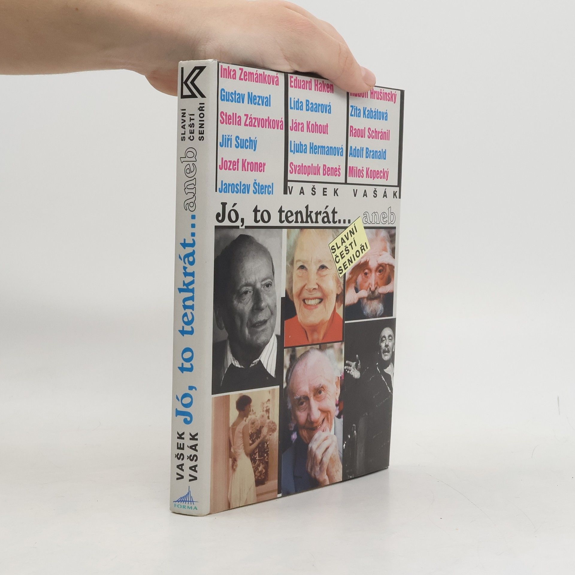 Vašek Vašák Jó, to tenkrát... aneb, Slavní čeští senioři.