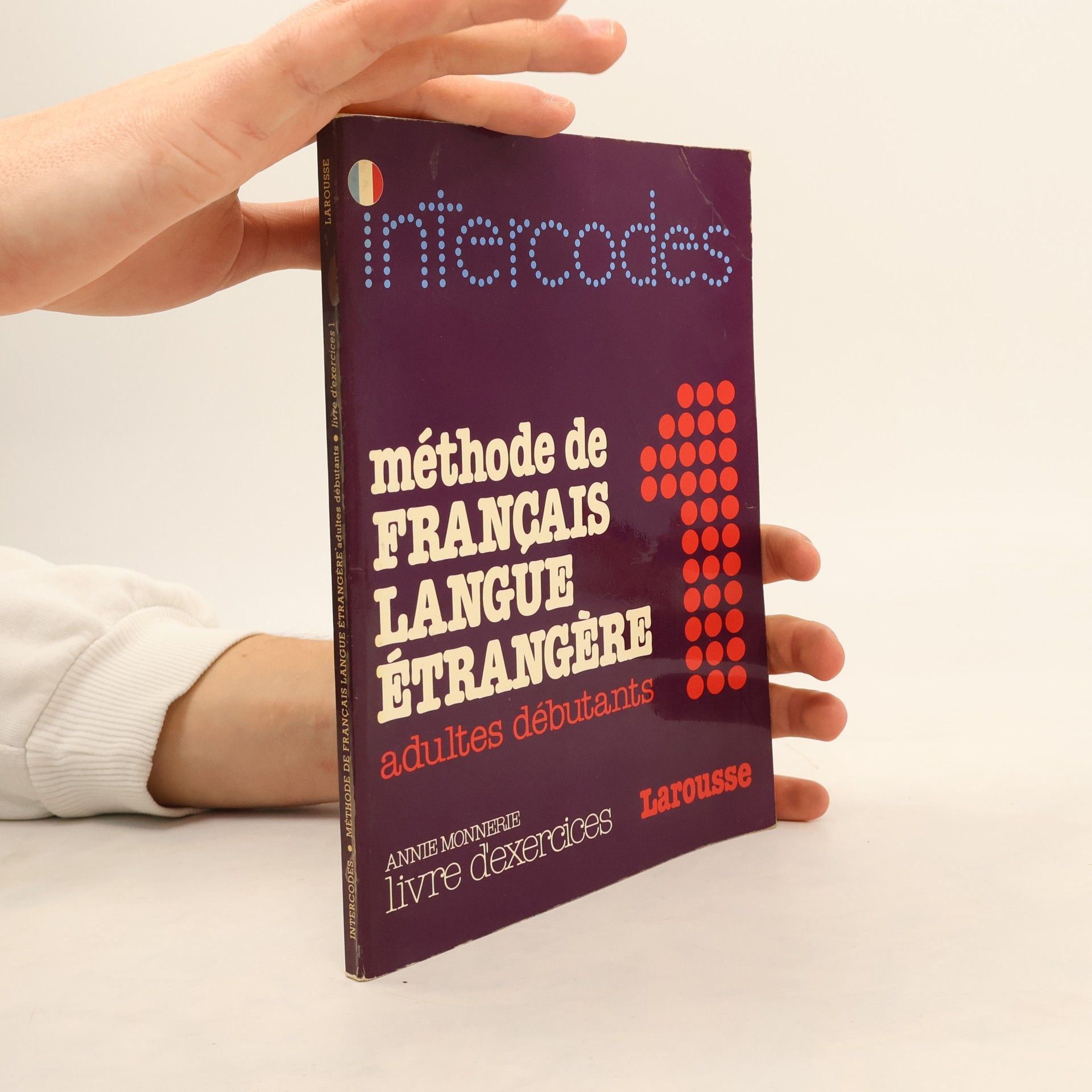 Annie Monnerie-Goarin Intercodes 1. Méthode de français langue étrang ere, adultes débutants