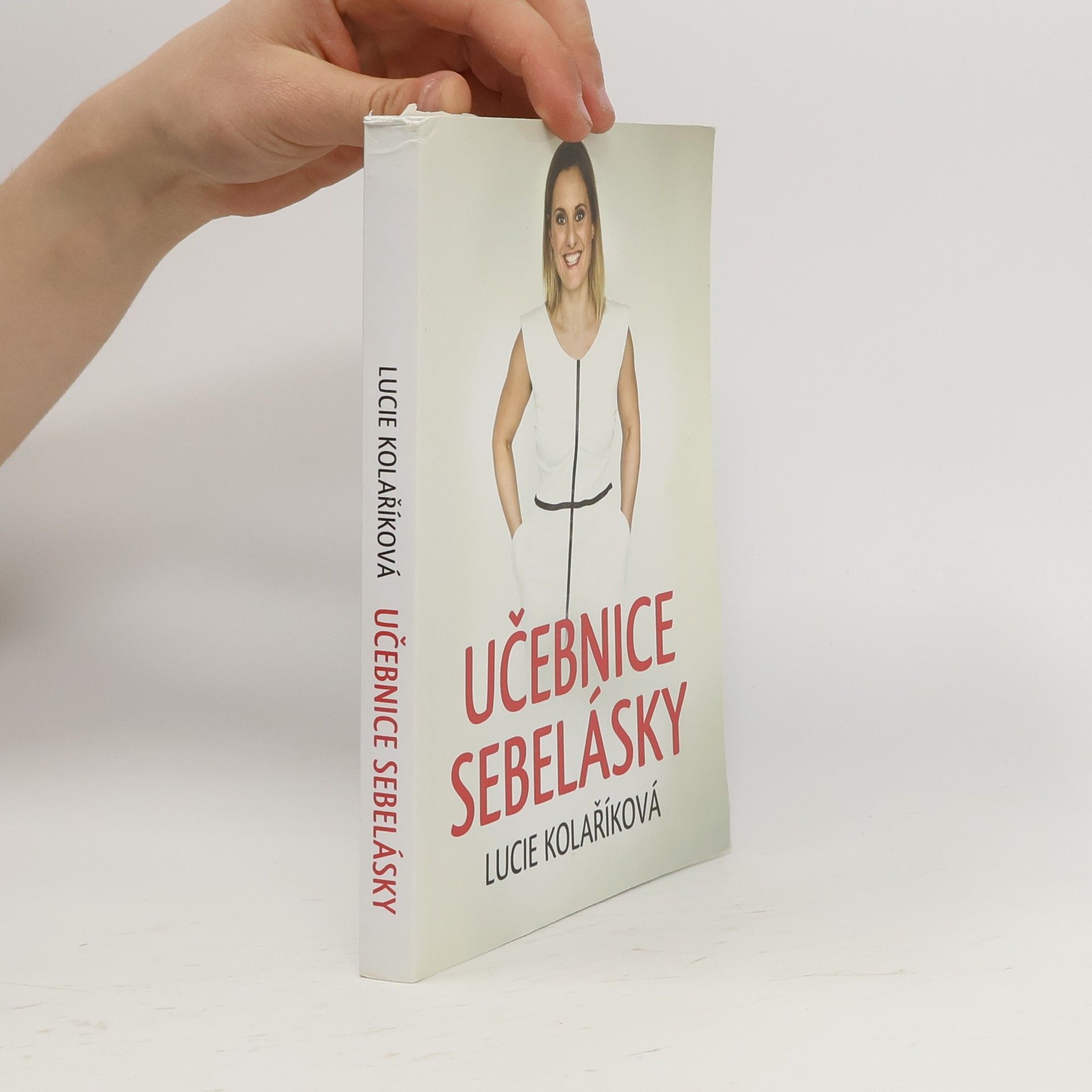 Lucie Kolaříková Učebnice sebelásky