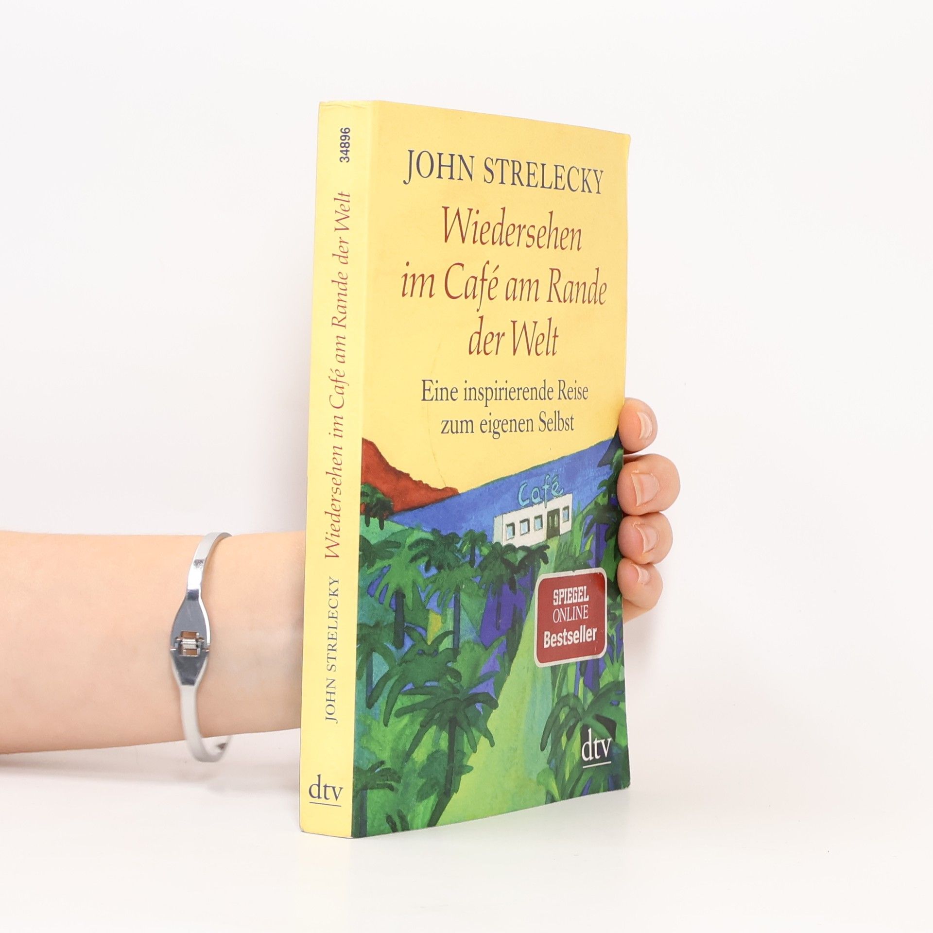 John P. Strelecky Wiedersehen im Café am Rande der Welt