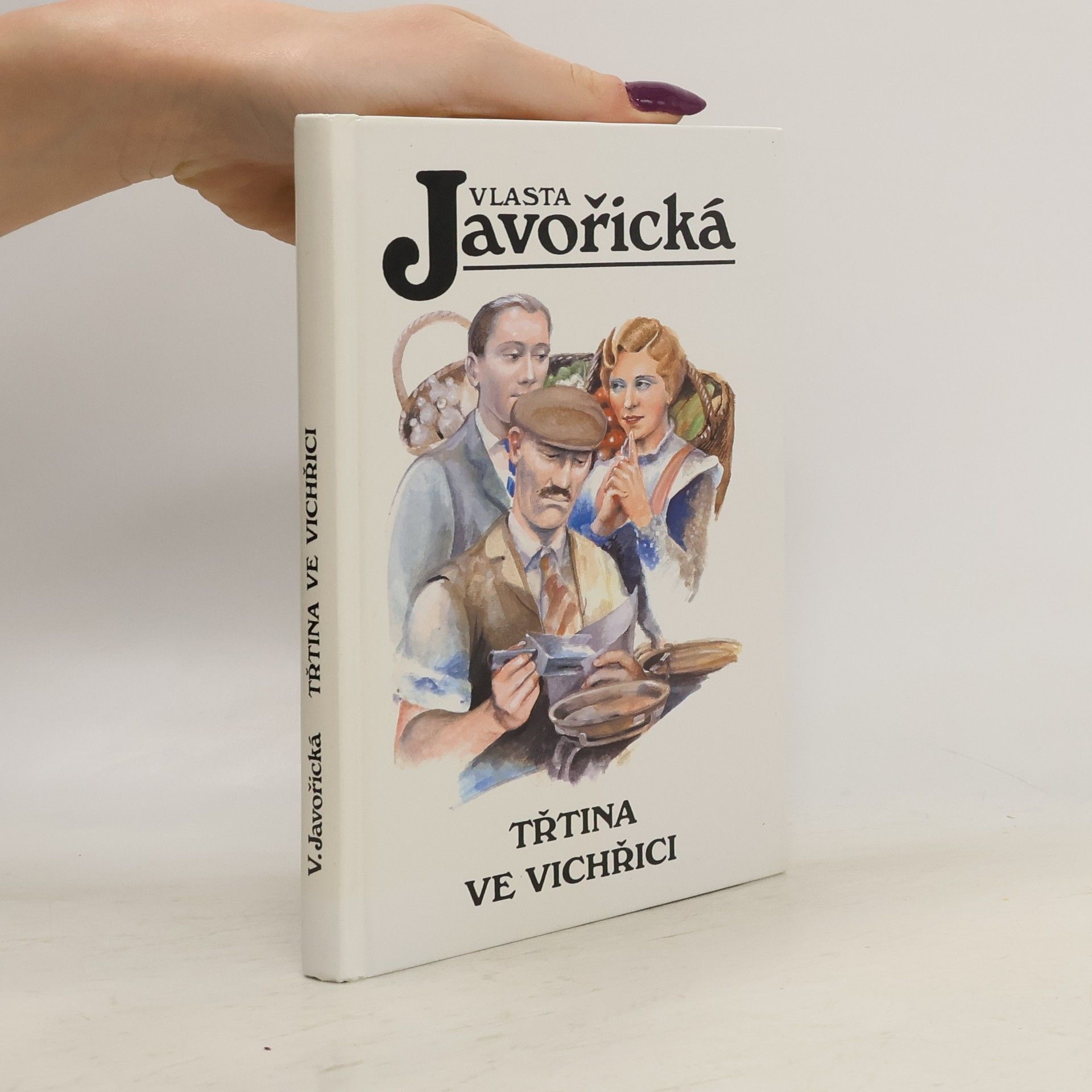 Vlasta Javořická Třtina ve vichřici