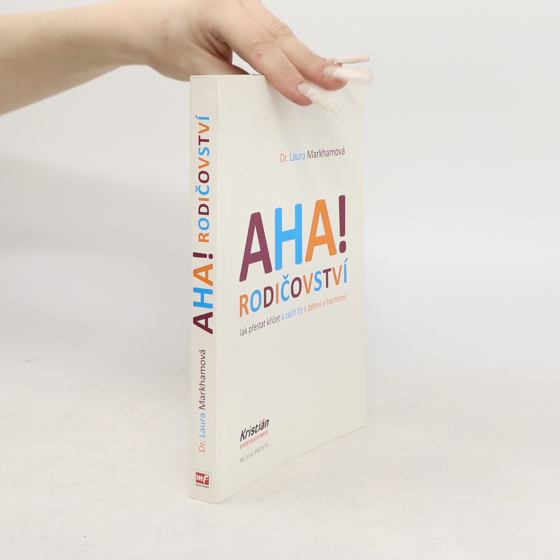 Laura Markham Aha! Rodičovství