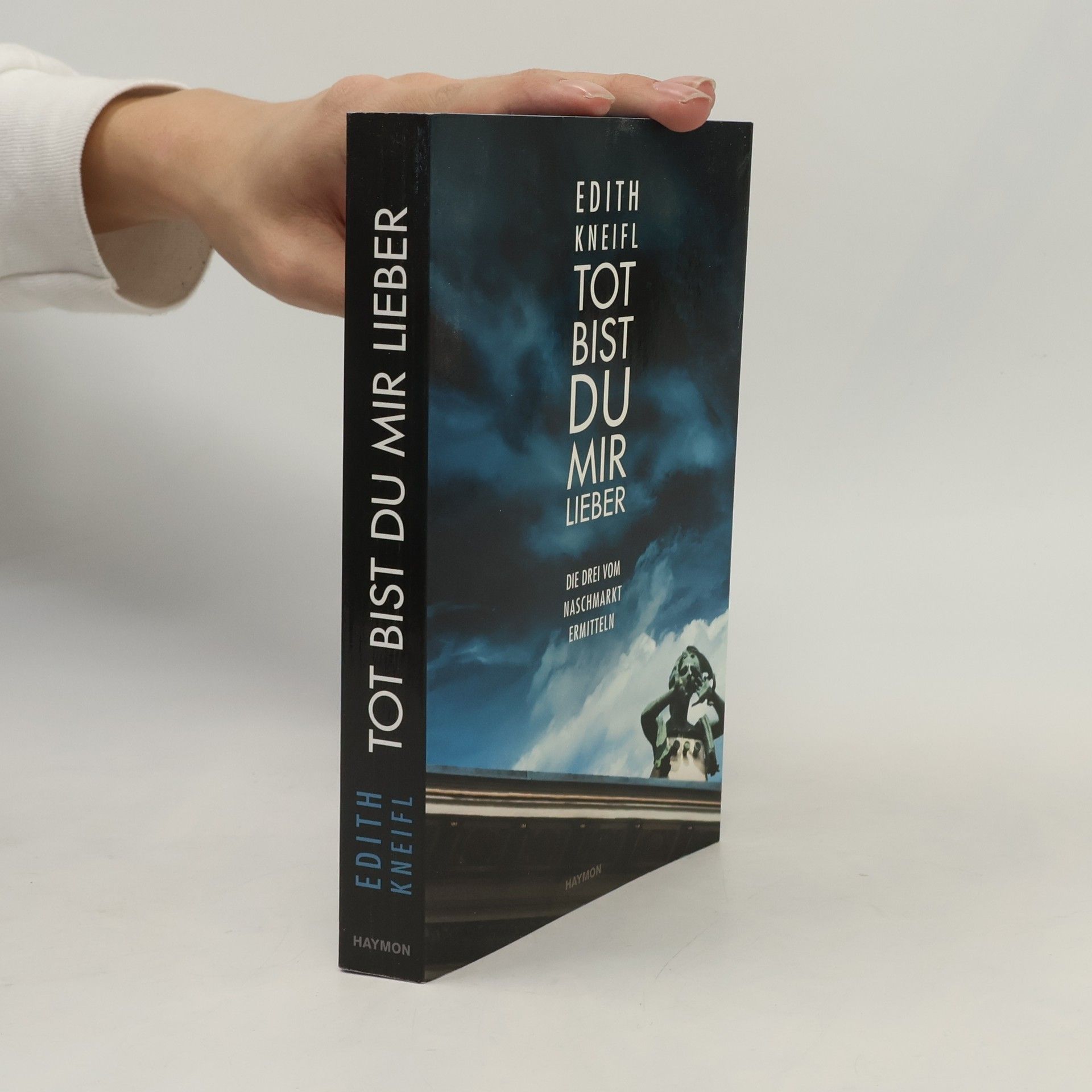 Edith Kneifl Tot bist du mir lieber