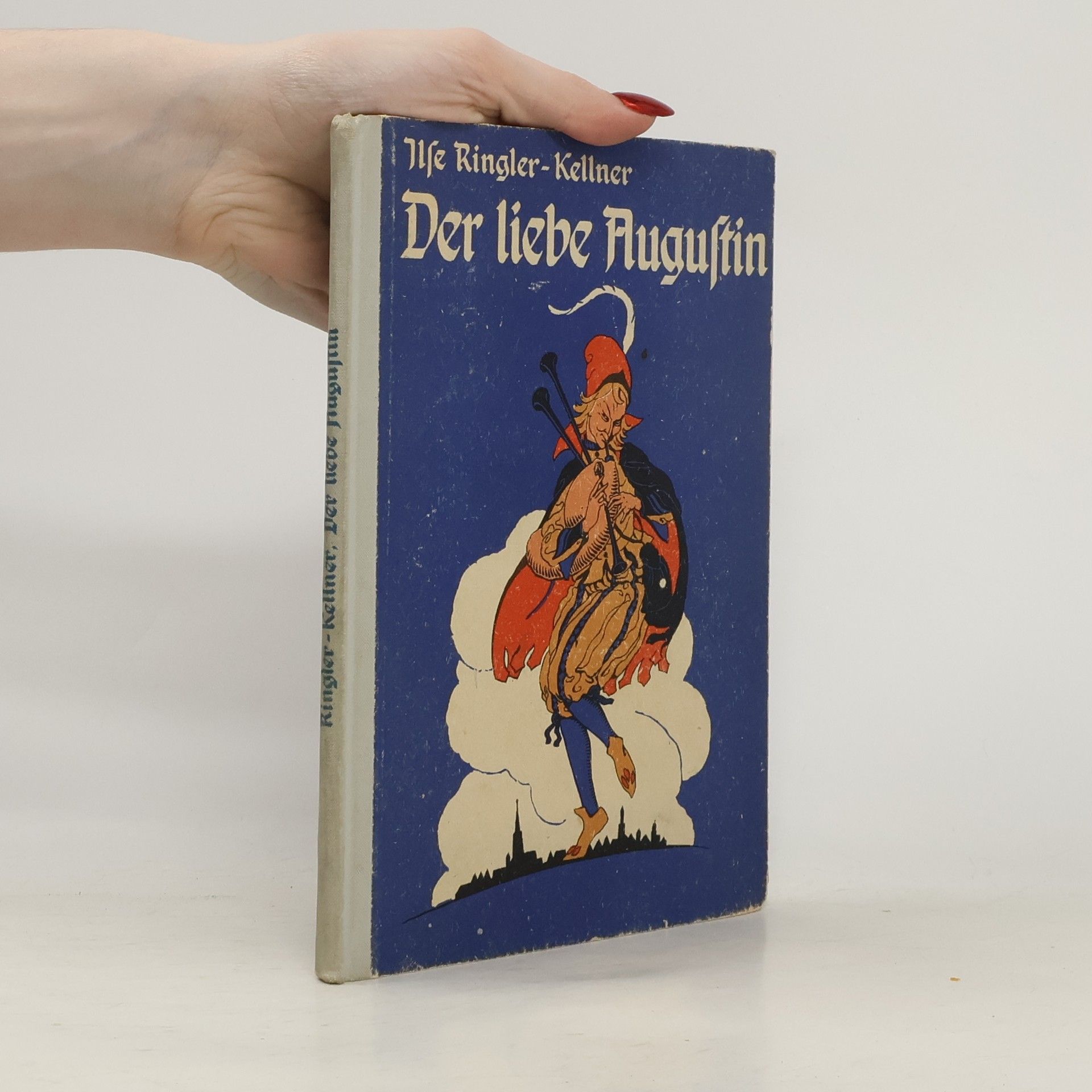 Ilse Ringler-Kellner Der liebe Augustin