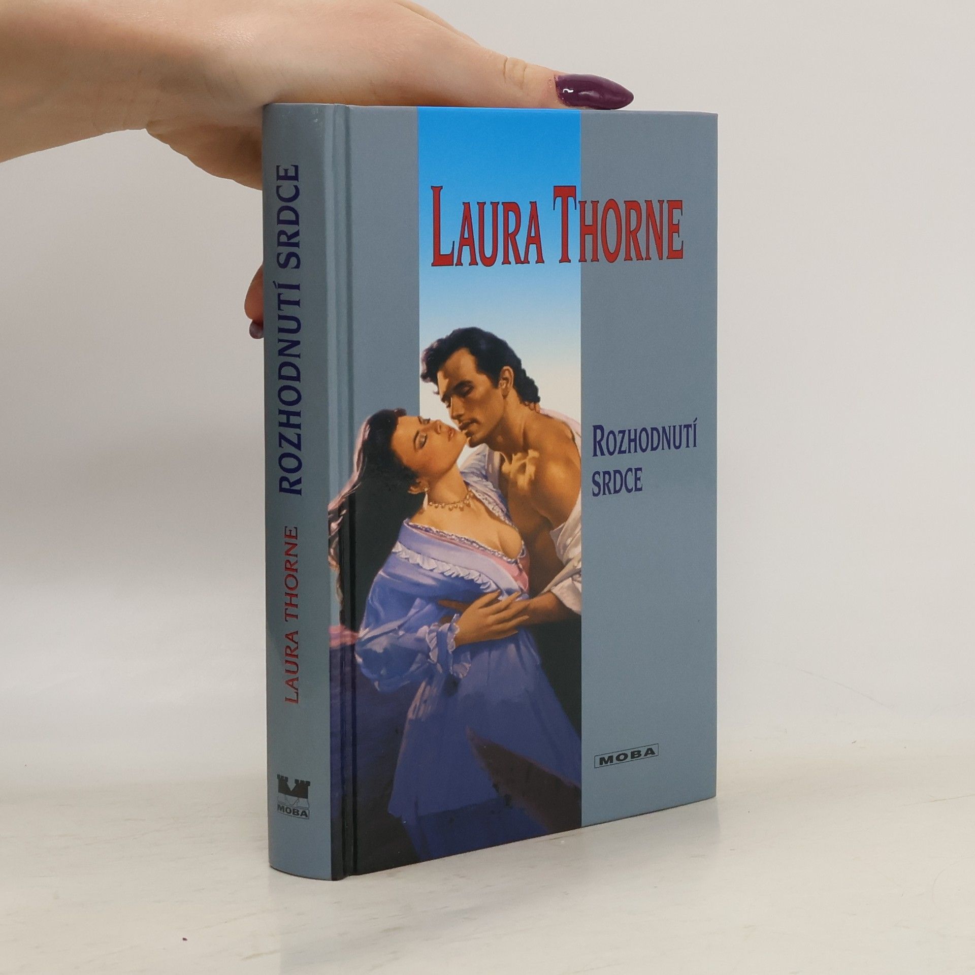 Laura Thorne Rozhodnutí srdce