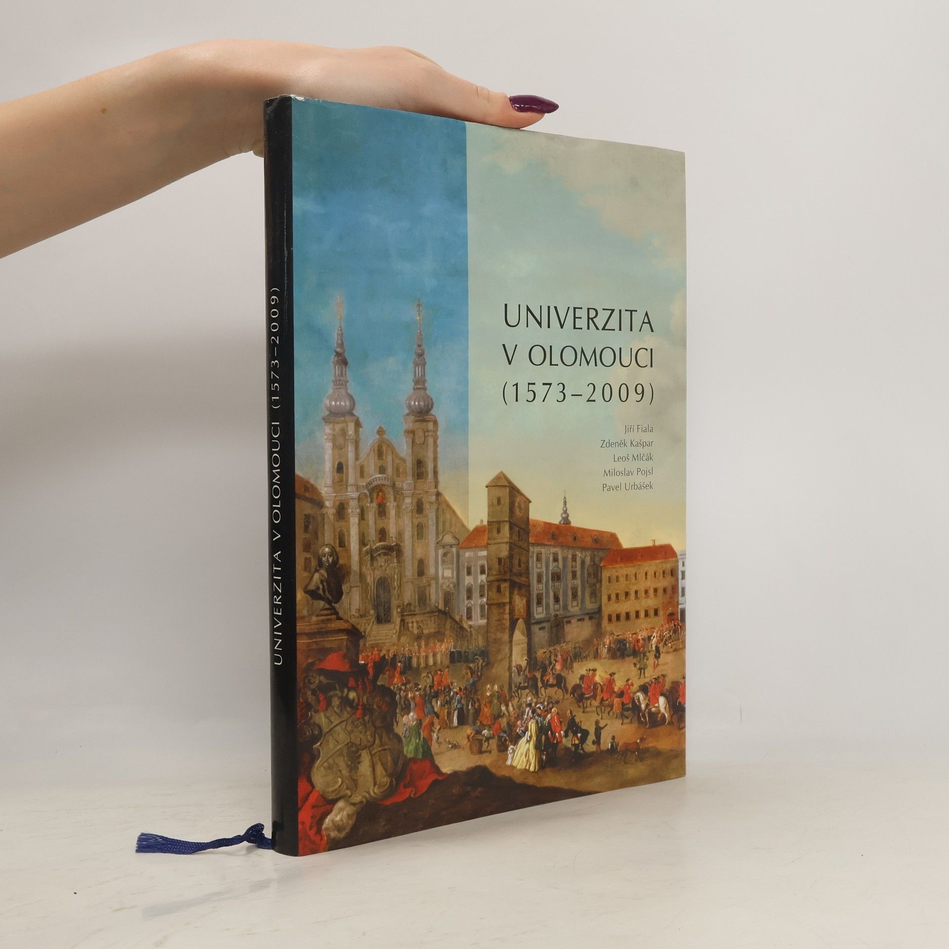 Jiří Fiala Univerzita v Olomouci (1573-2009)