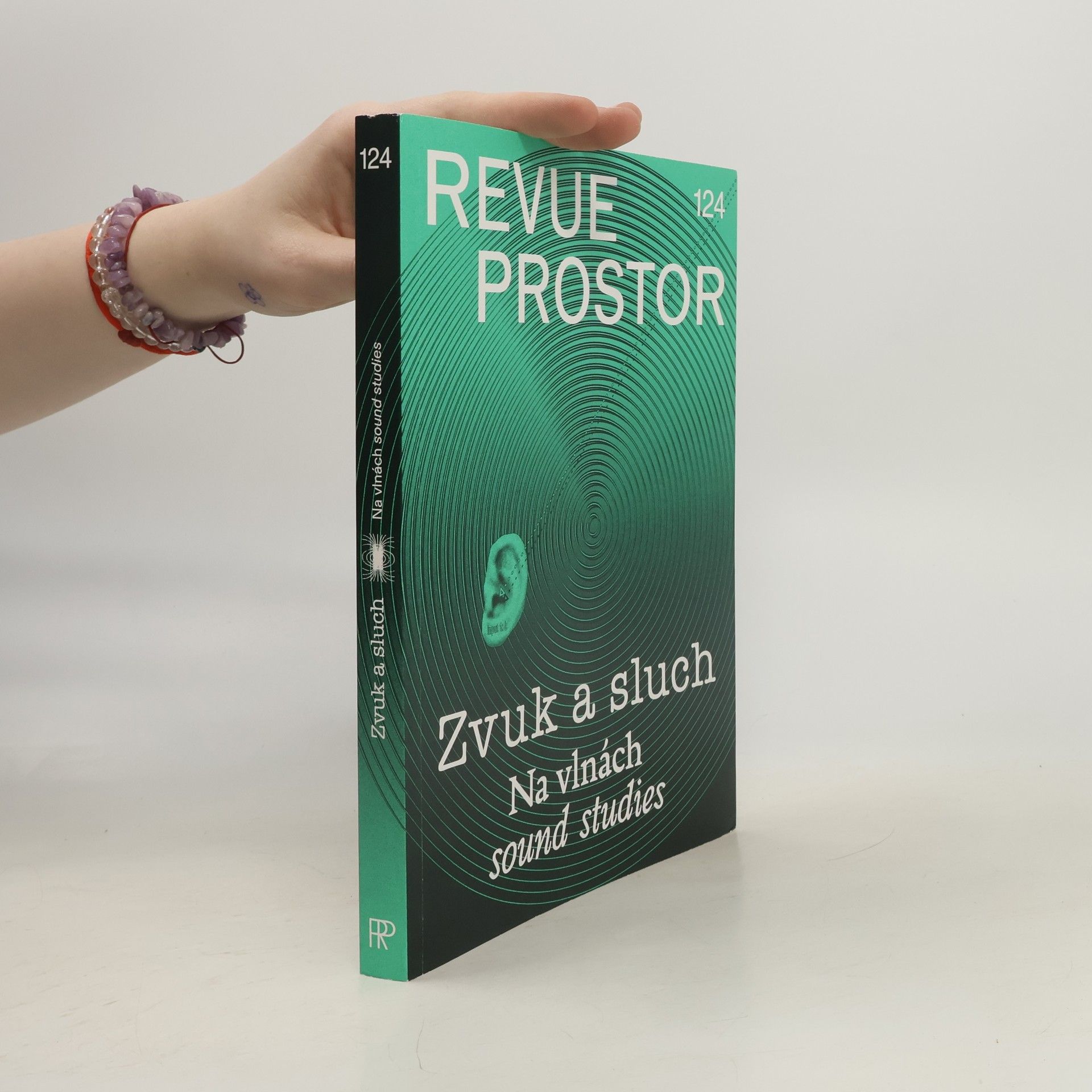 Kolektiv autorů Revue Prostor 124. Zvuk a sluch