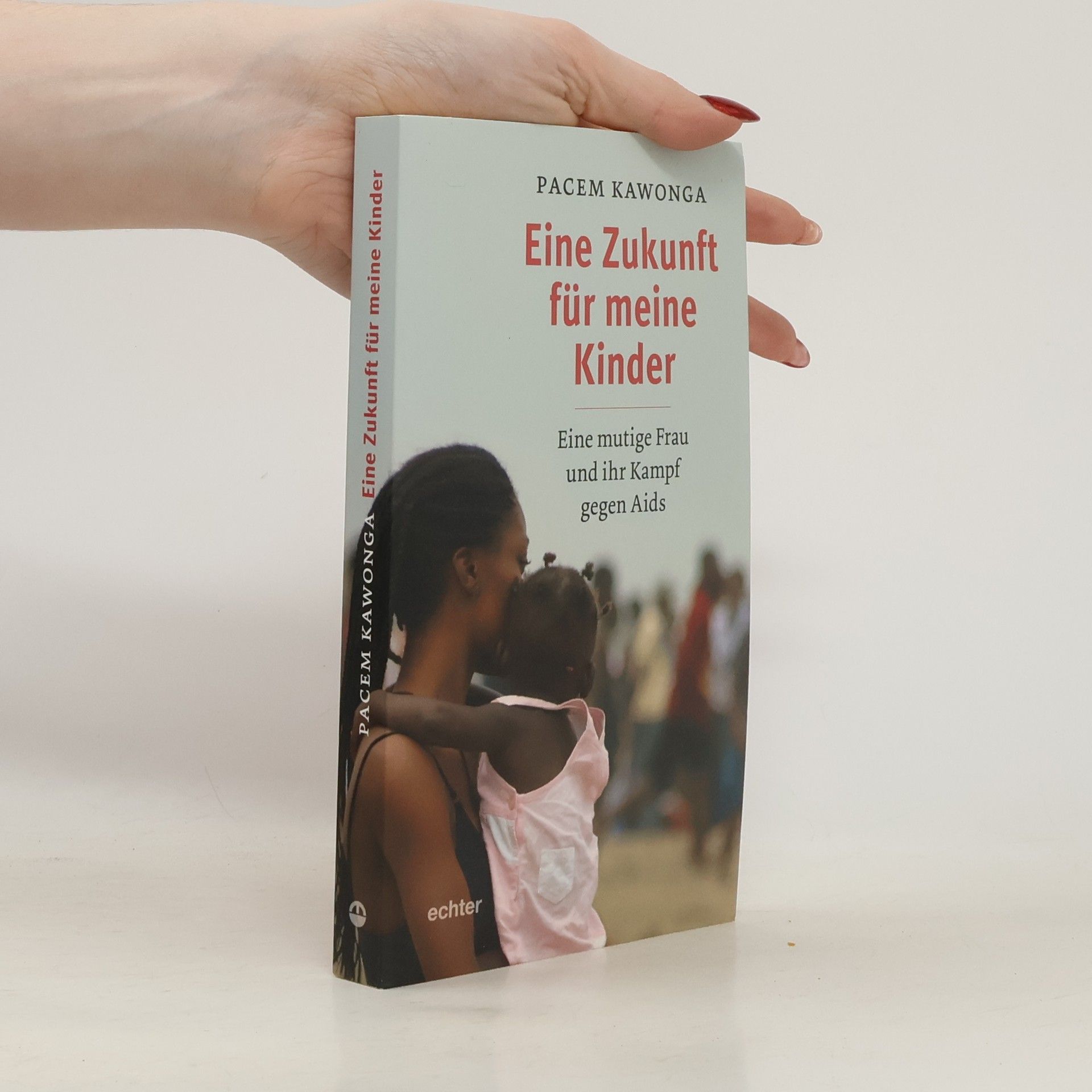 Pacem Kawonga Eine Zukunft für meine Kinder
