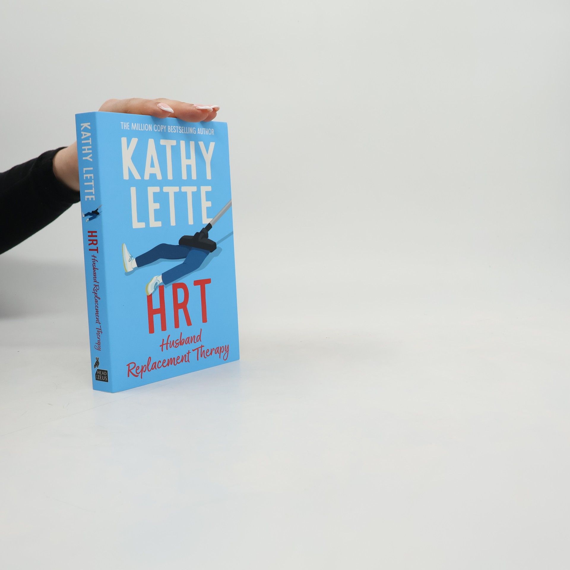 Kathy Lette HRT: Husband Replacement Therapy: The hilarious and heartbreaking novel from the bestselling author