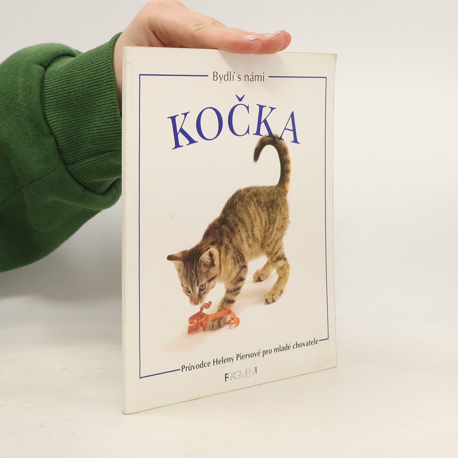 Helen Piers Kočka: Průvodce Heleny Piersové pro mladé chovatele