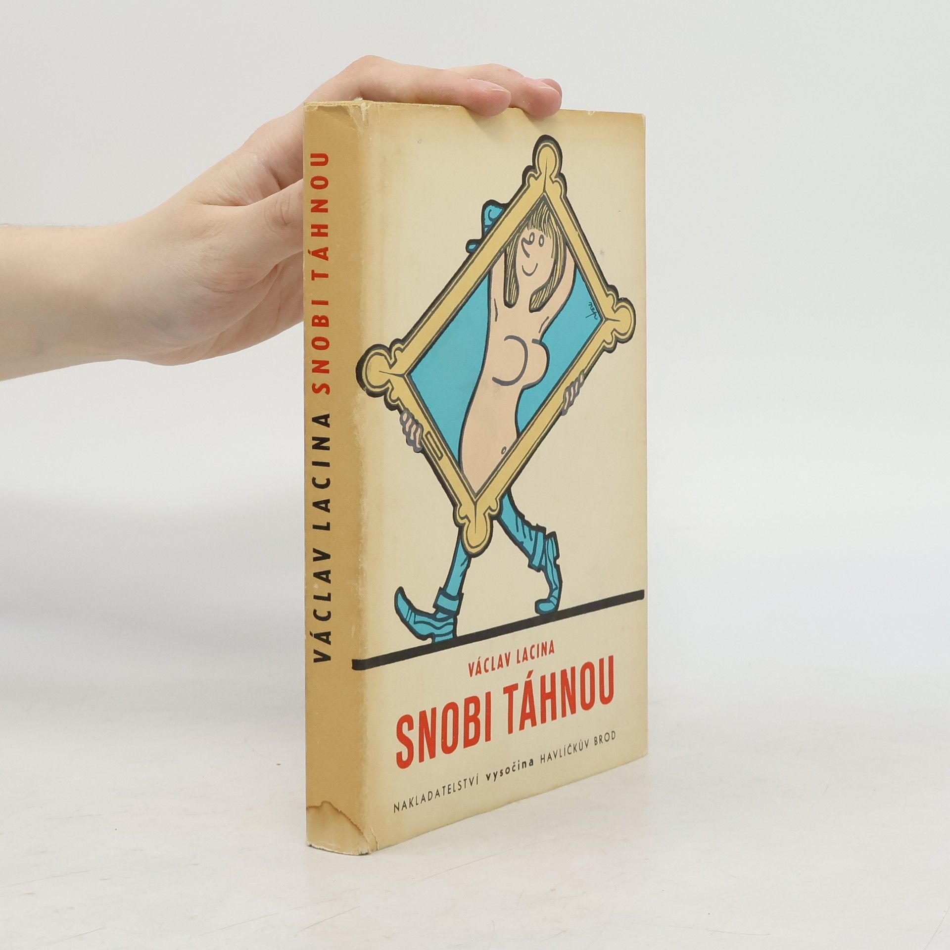 Václav Lacina Snobi táhnou