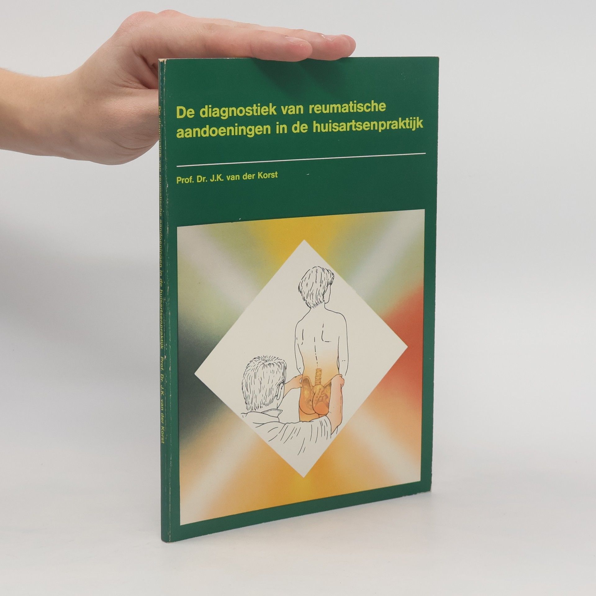 Jan Klaas Korst De diagnostiek van reumatische aandoeningen in de huisartsenpraktijk