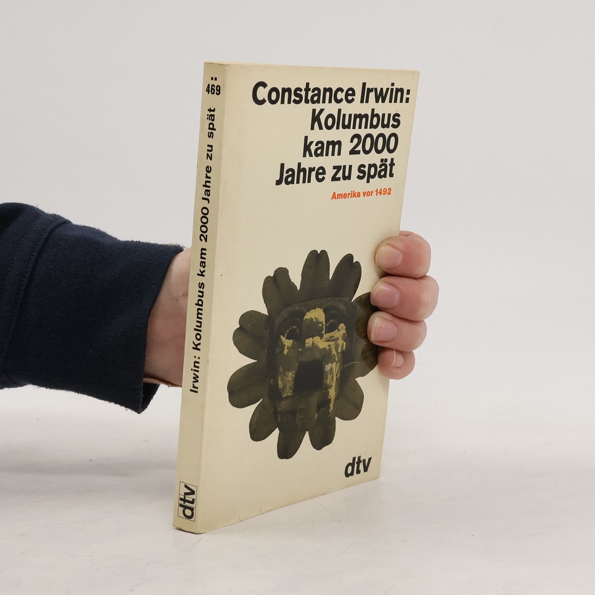 Constance Irwin Kolumbus kam 2000 Jahre zu spät