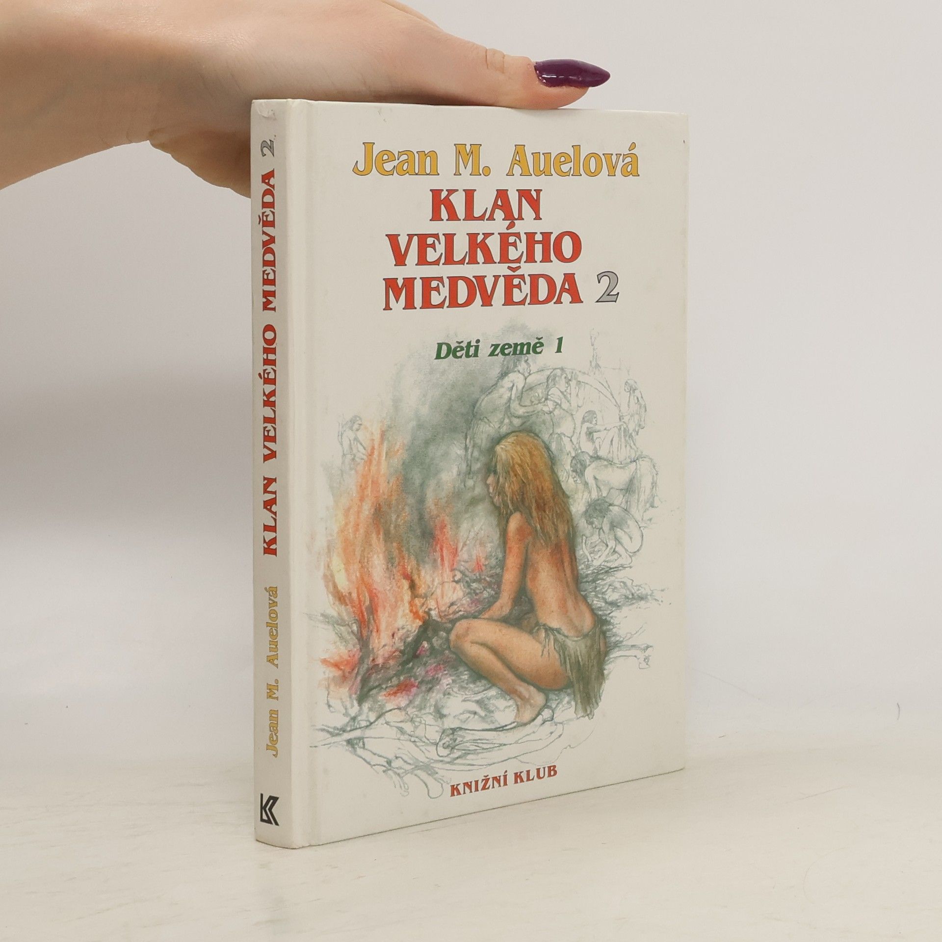 Jean Marie Auel Klan velkého medvěda 2. Děti země