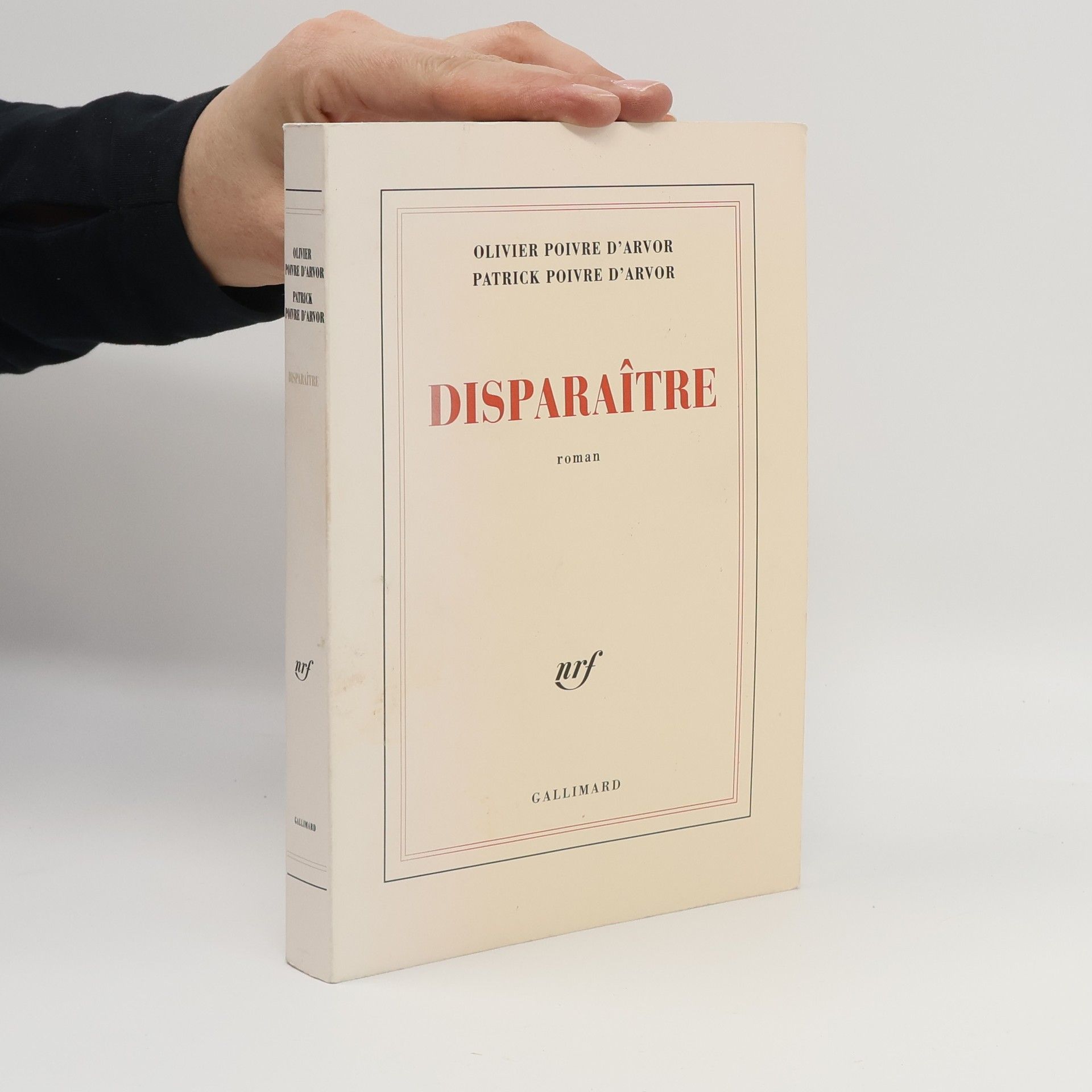 Olivier Poivre d. Arvor Disparaître