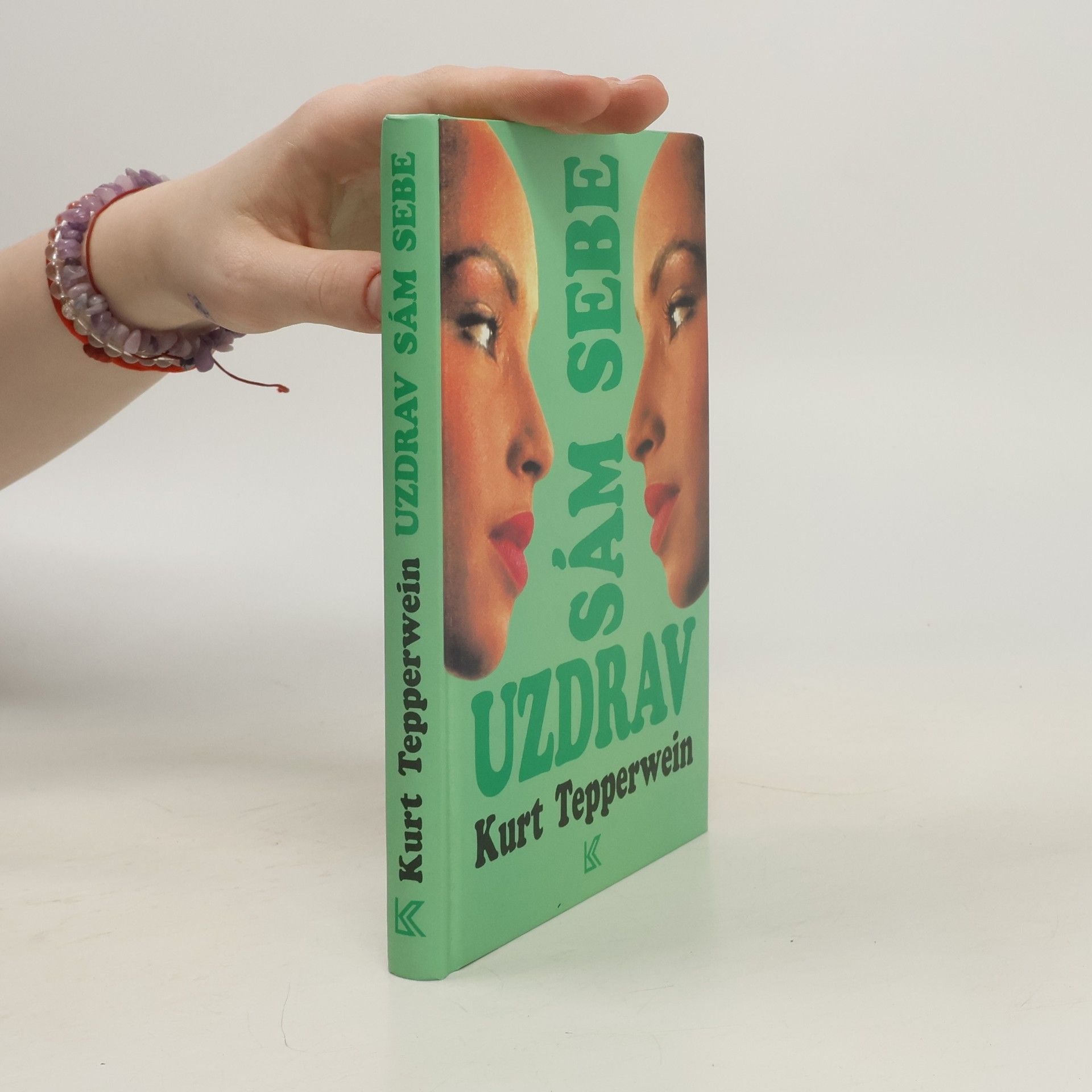 Kurt Tepperwein Uzdrav sám sebe