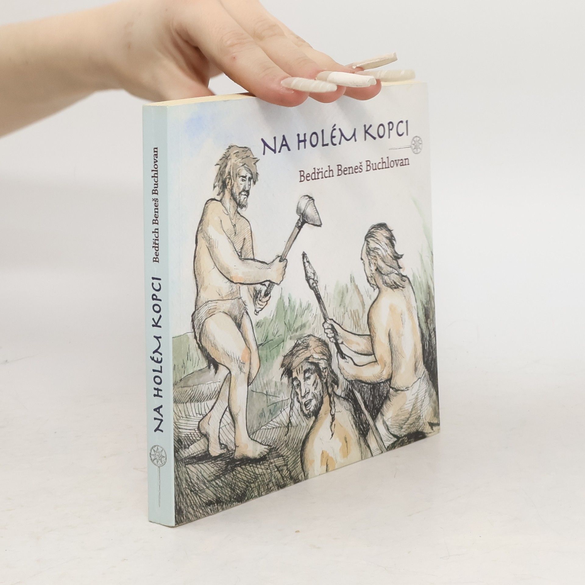 Bedřich Beneš Buchlovan Na holém kopci