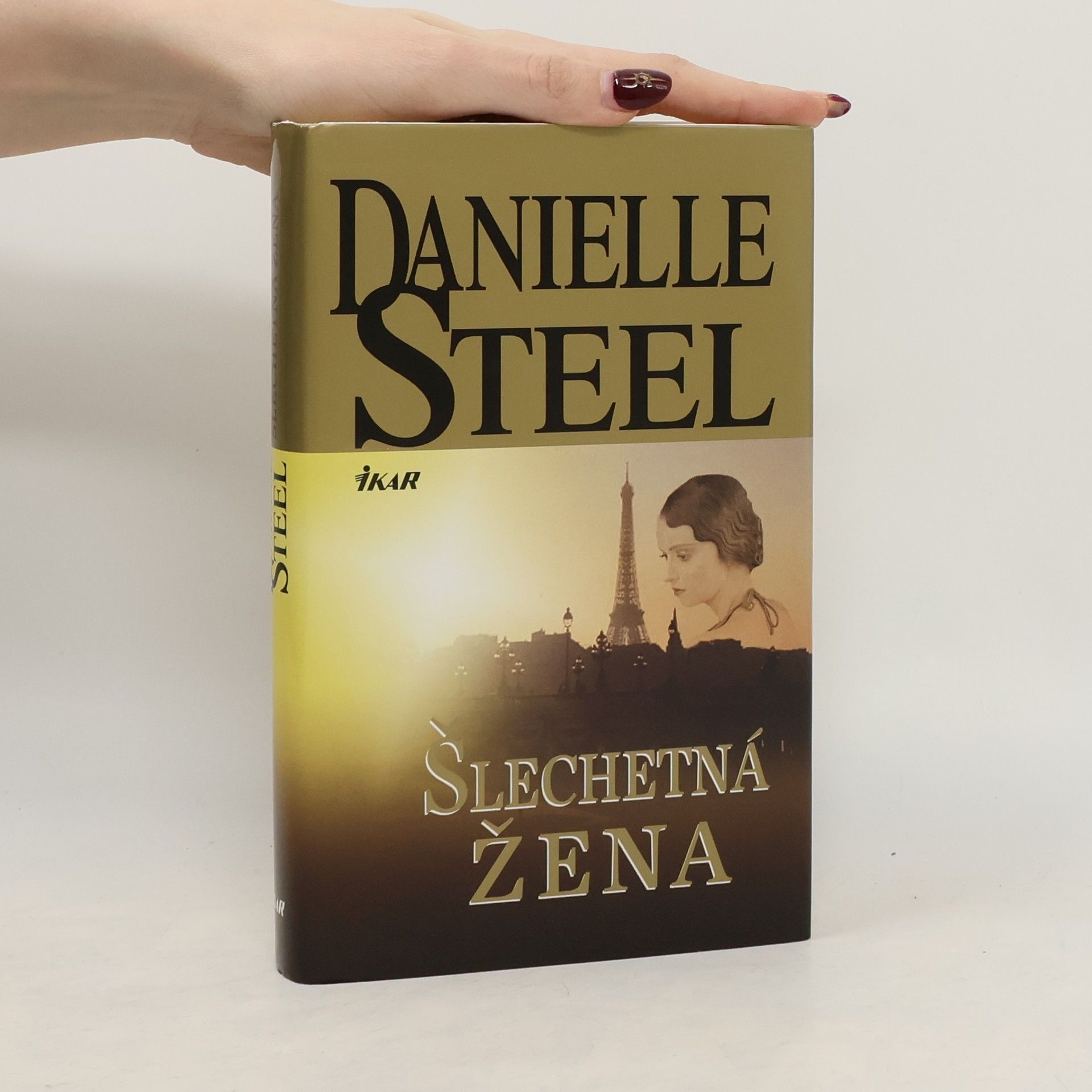 Danielle Steel Šlechetná žena