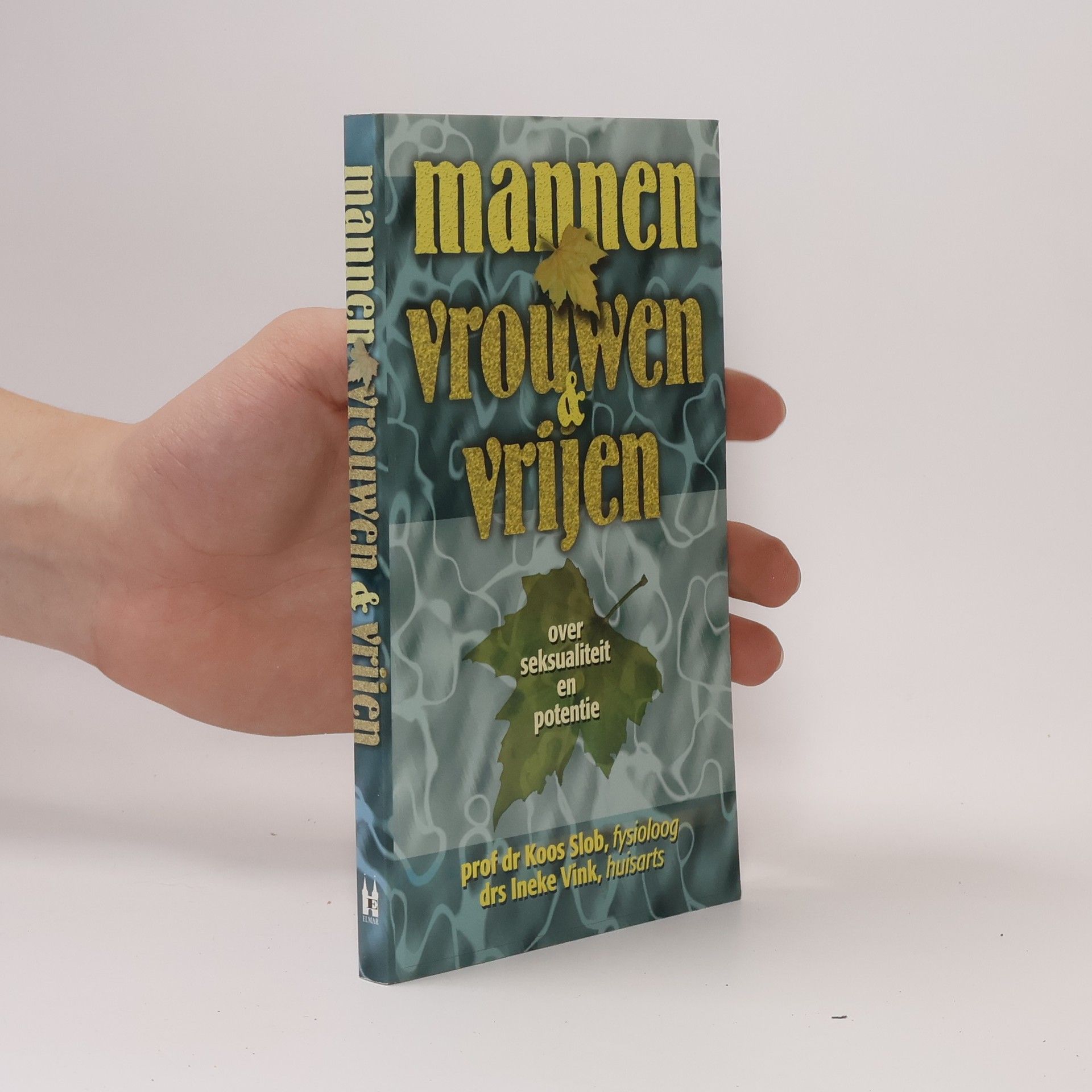 Adriaan Koos Slob Mannen, vrouwen & vrijen