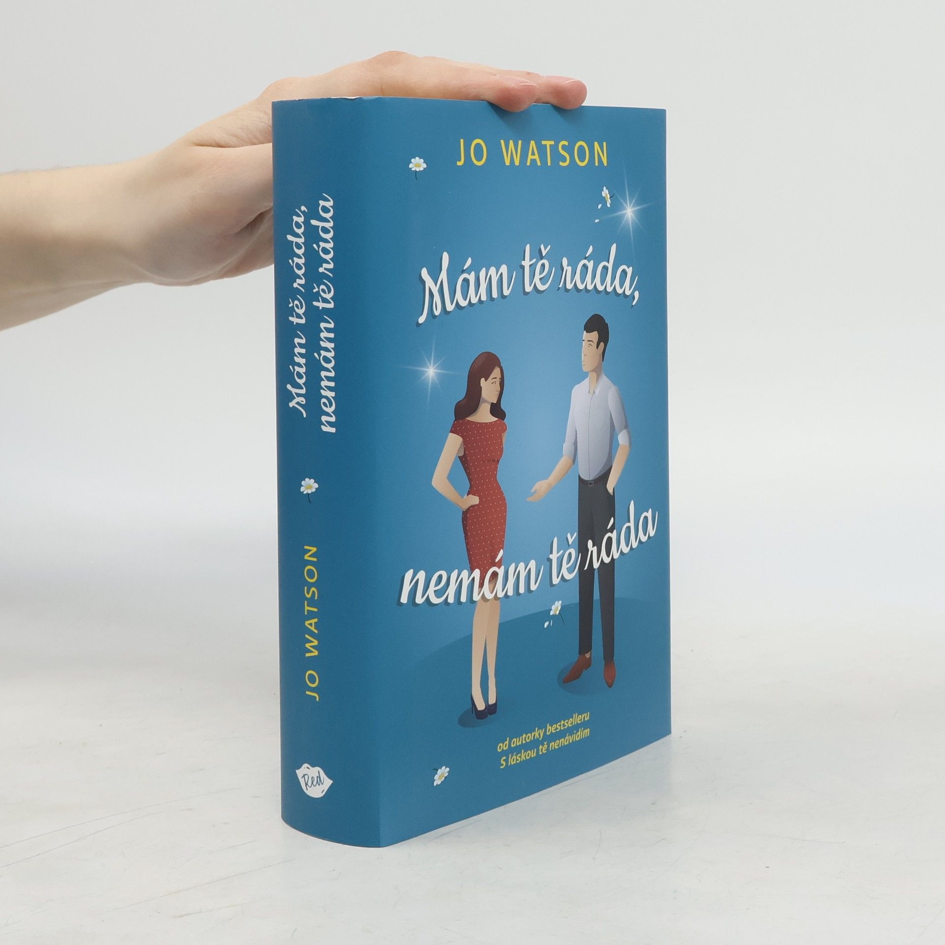 Jo Watson Mám tě ráda, nemám tě ráda