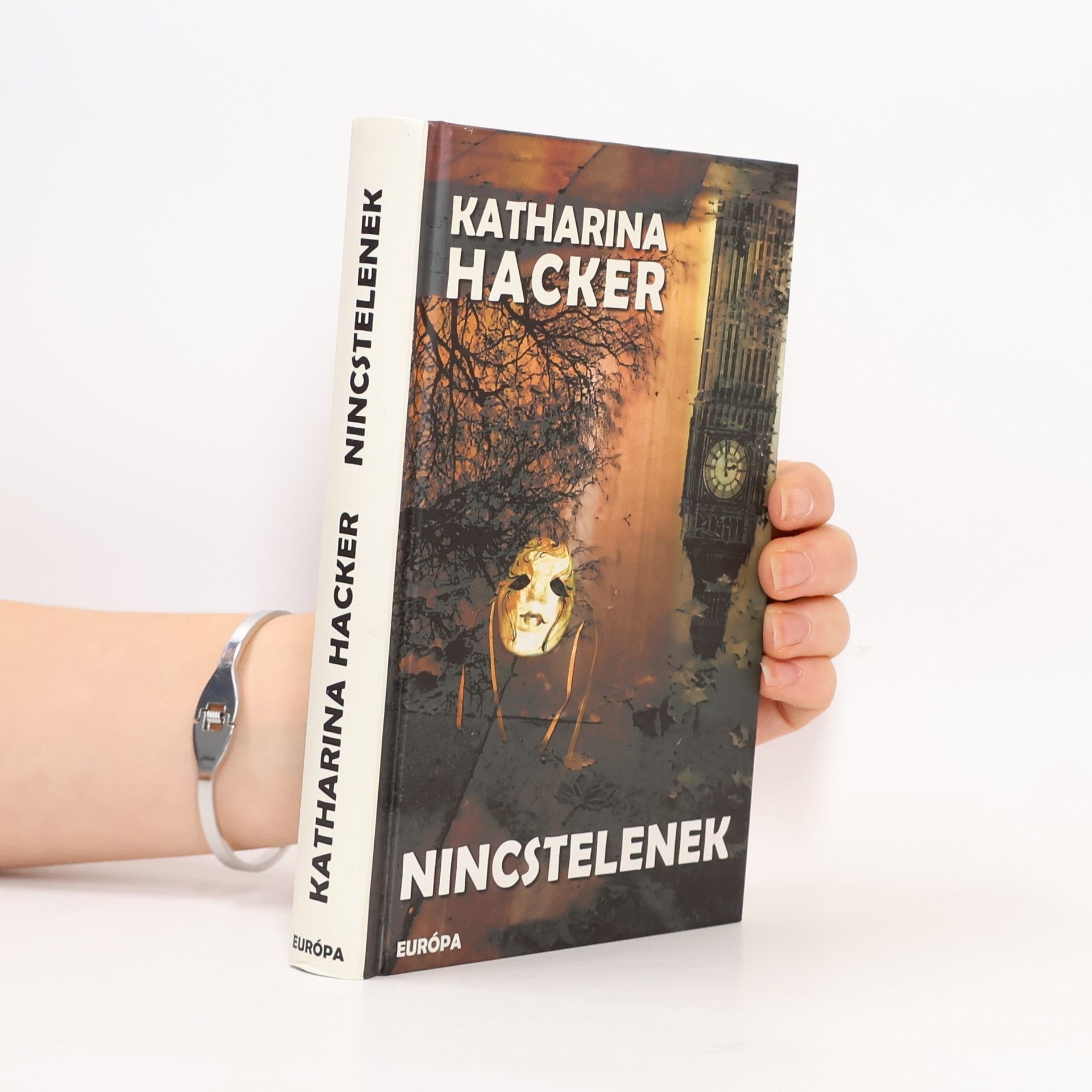 Katharina Hacker Nincstelenek