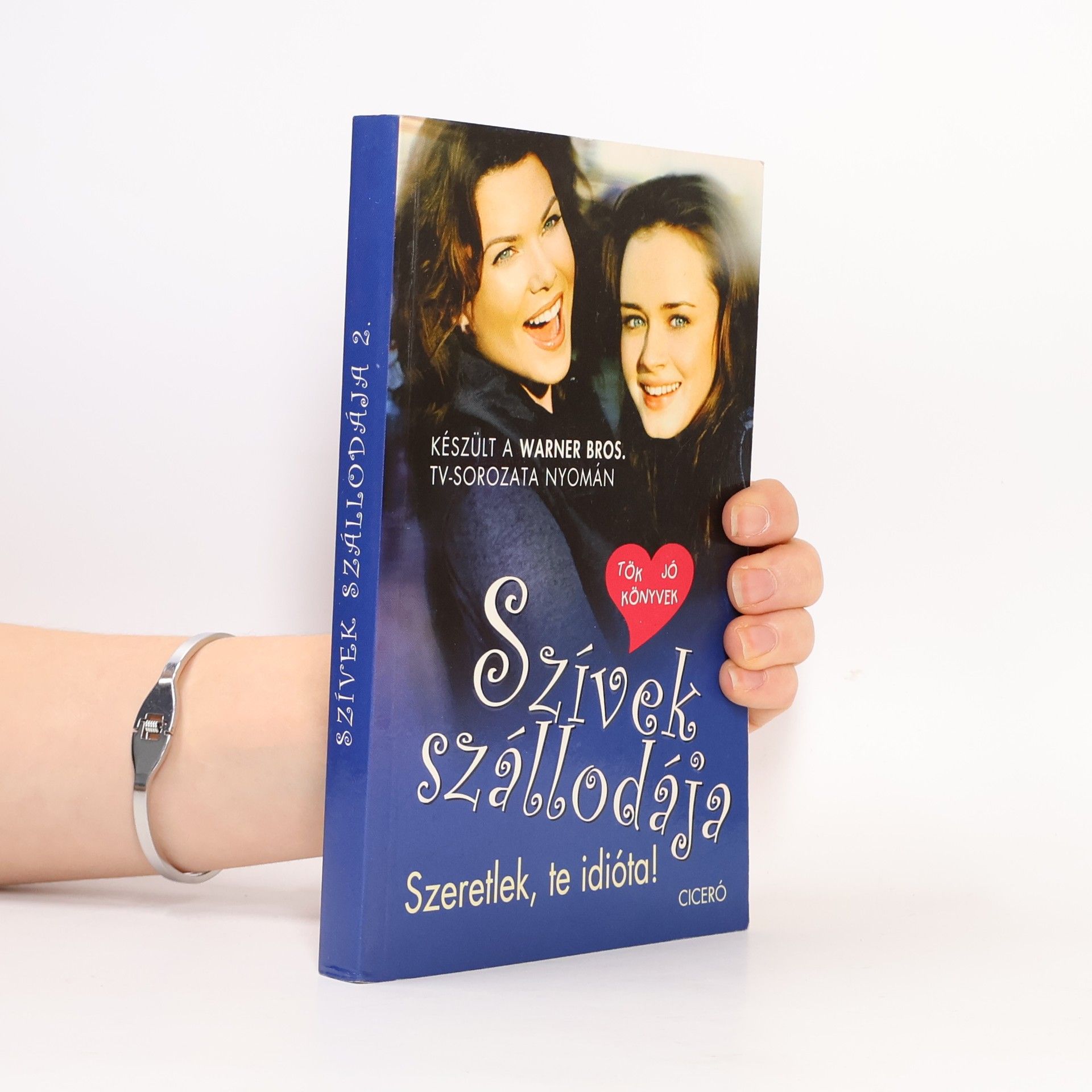 Cathy East Dubowski Szeretlek, te idióta!