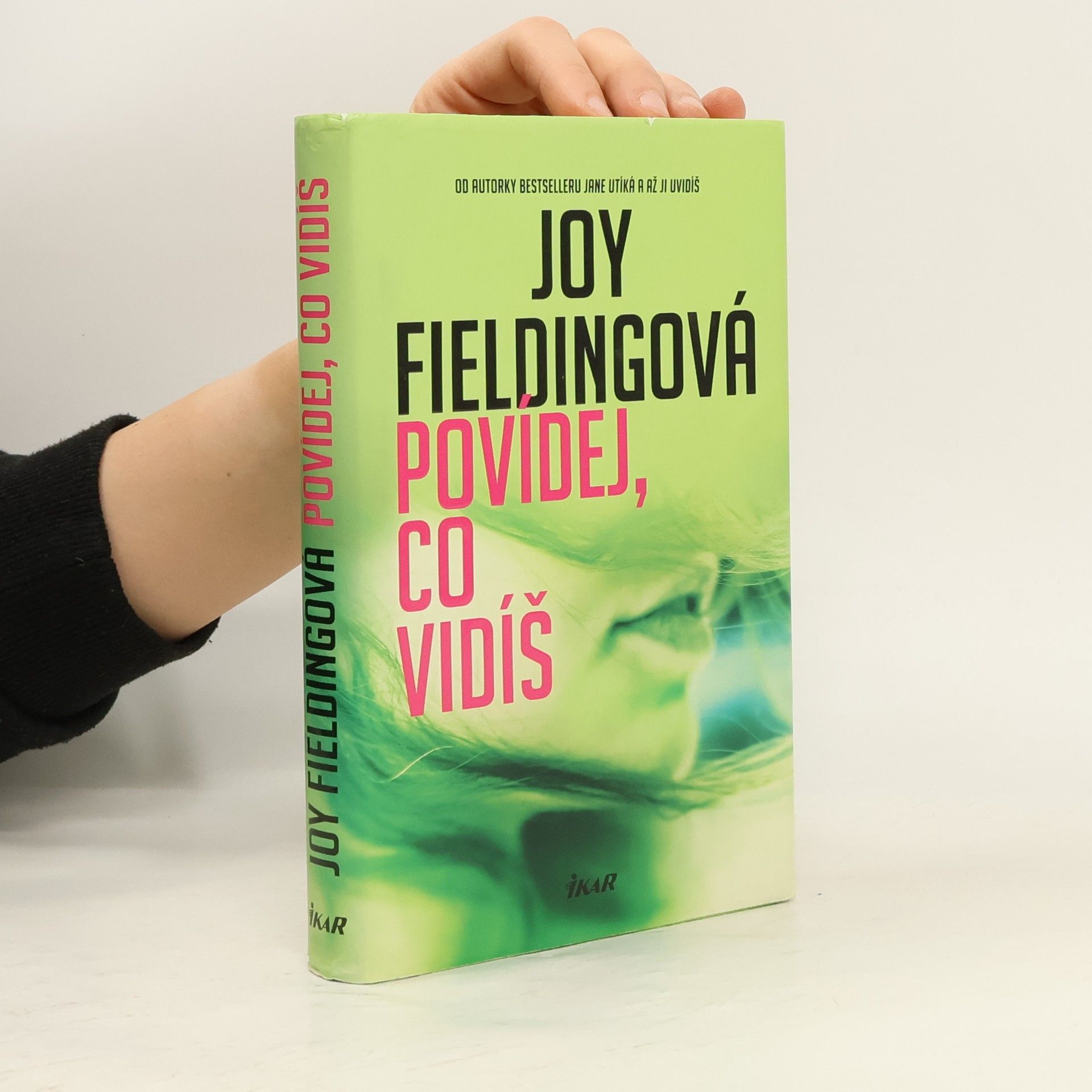 Joy Fielding Povídej, co vidíš