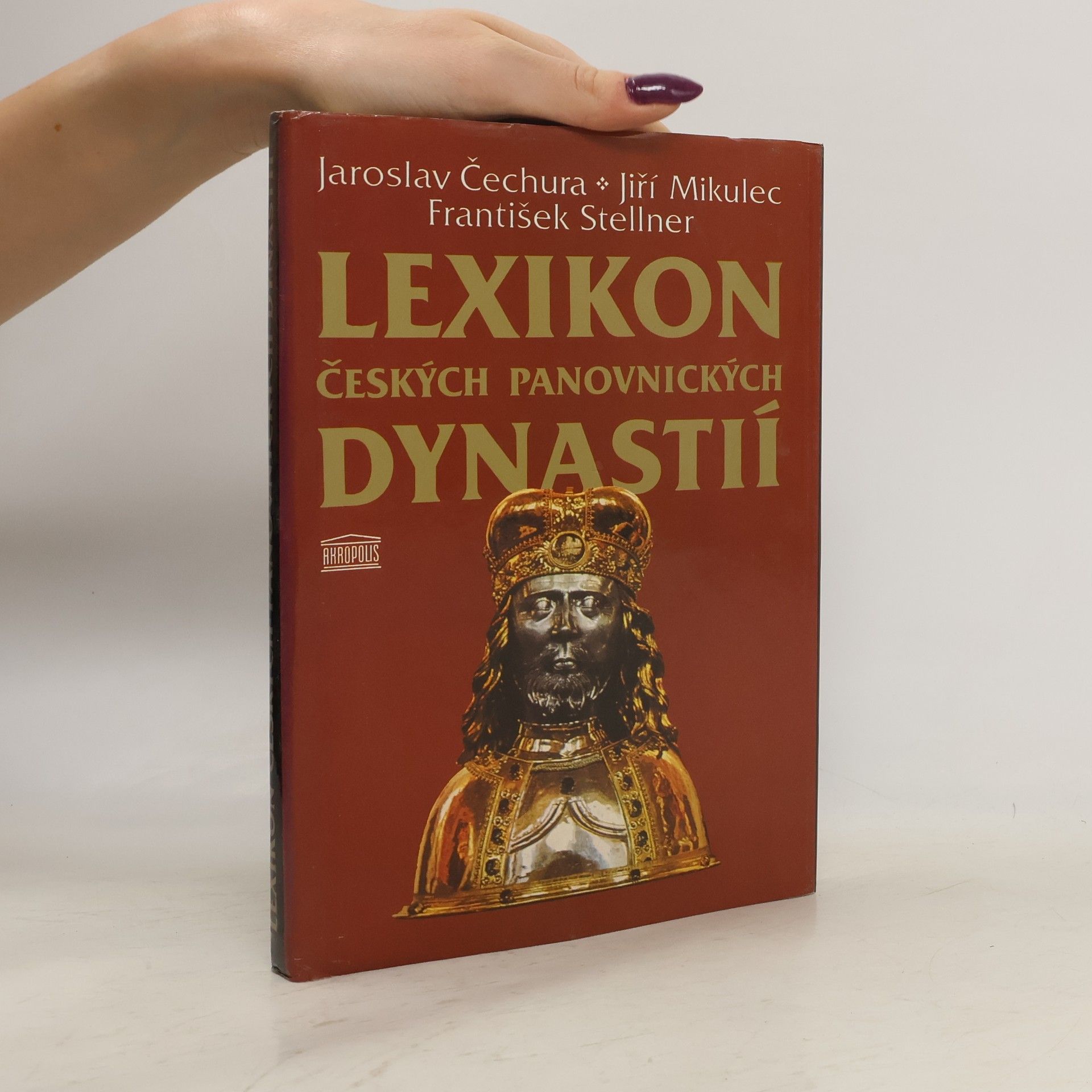 Jaroslav Čechura Lexikon českých panovnických dynastií