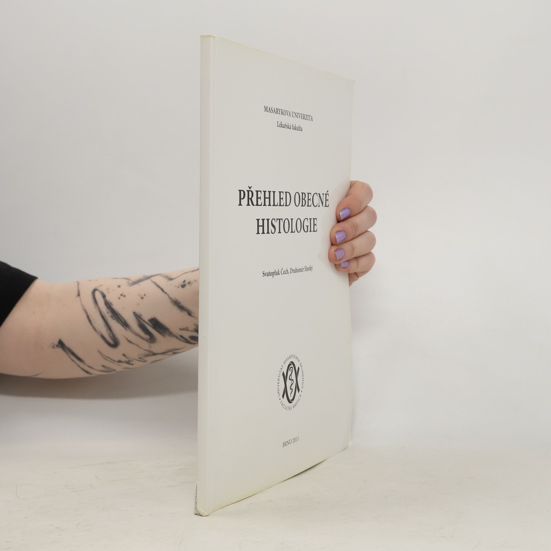 Svatopluk Čech Přehled obecné histologie