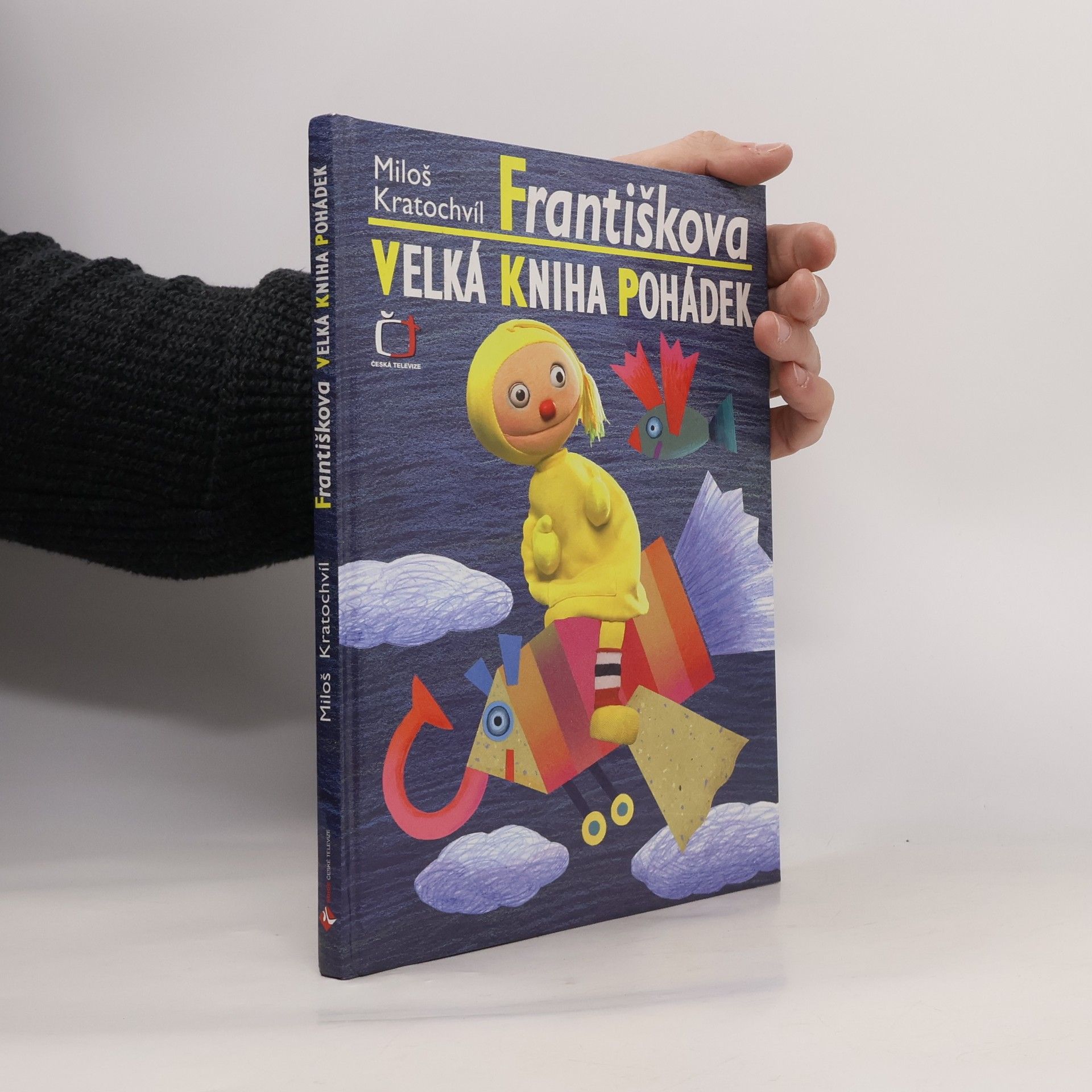 Miloš Kratochvíl Františkova velká kniha pohádek