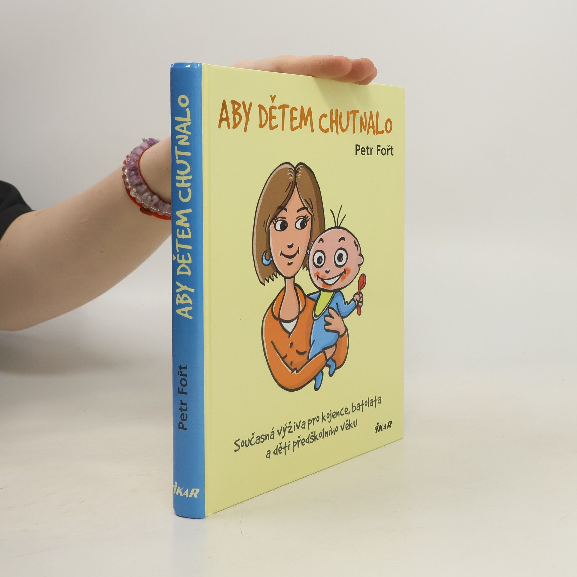 Petr Fořt Aby dětem chutnalo