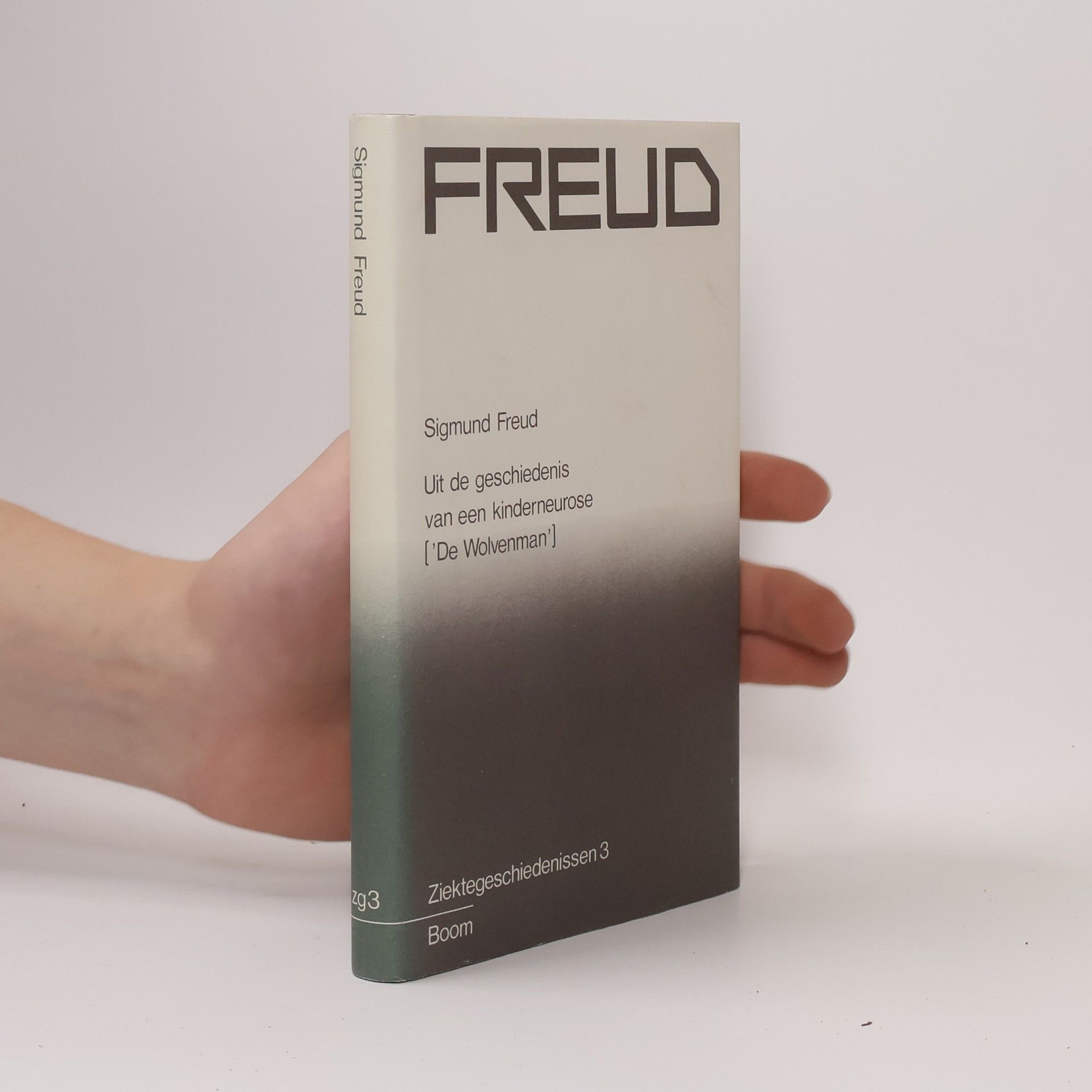 Sigmund Freud De Wolvenman / Uit de geschiedenis van een kinderneurose