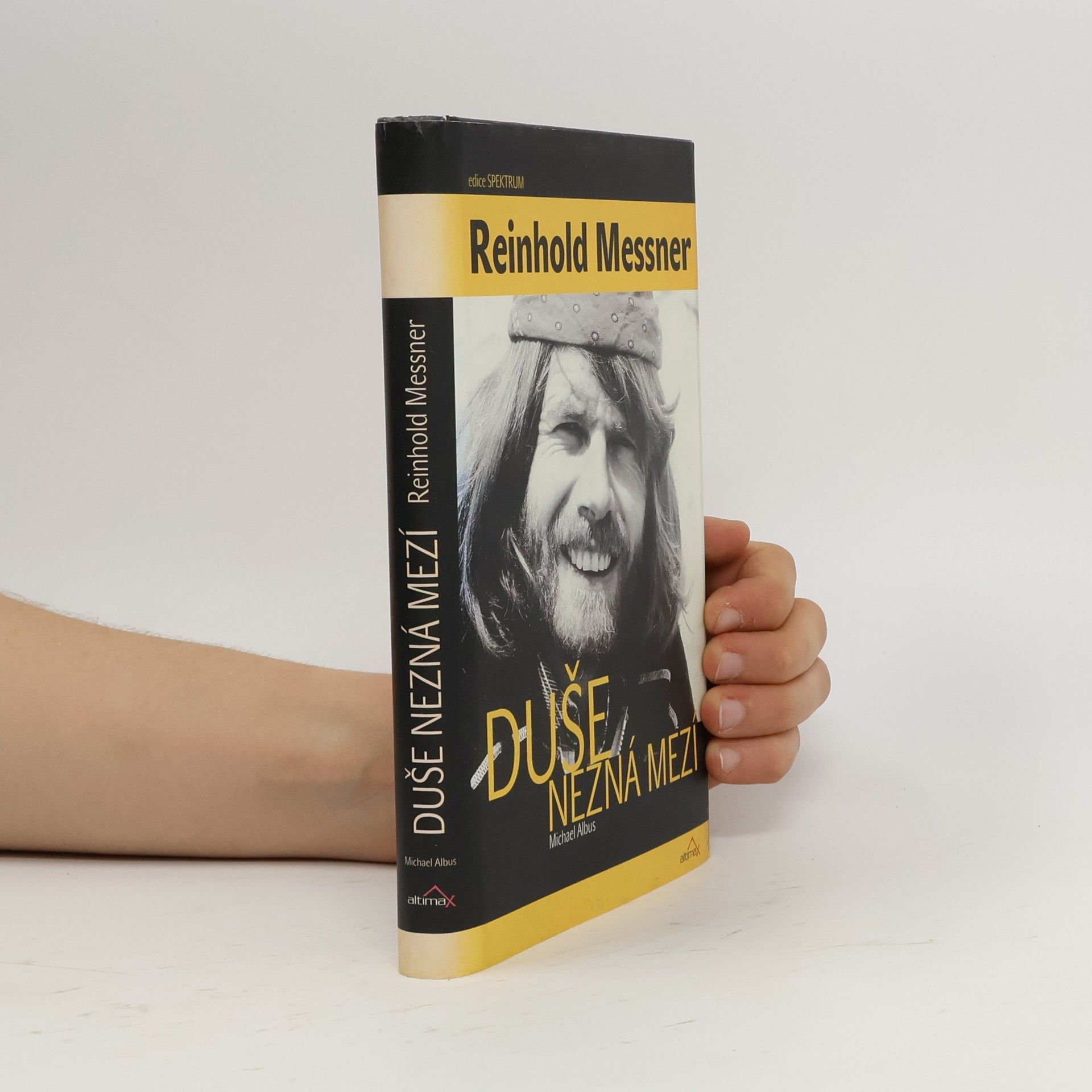 Reinhold Messner Duše nezná mezí